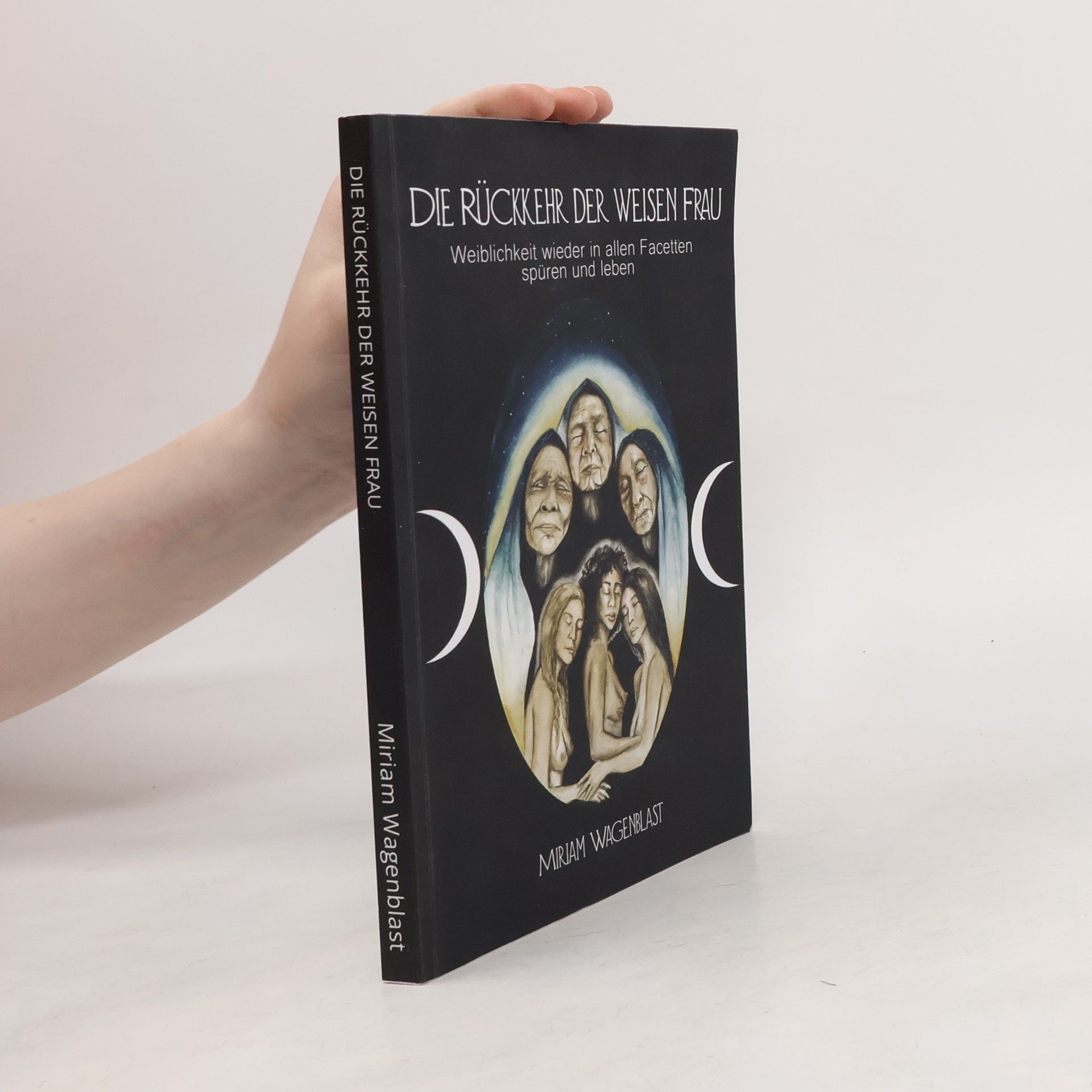 Die Rückkehr der weisen Frau