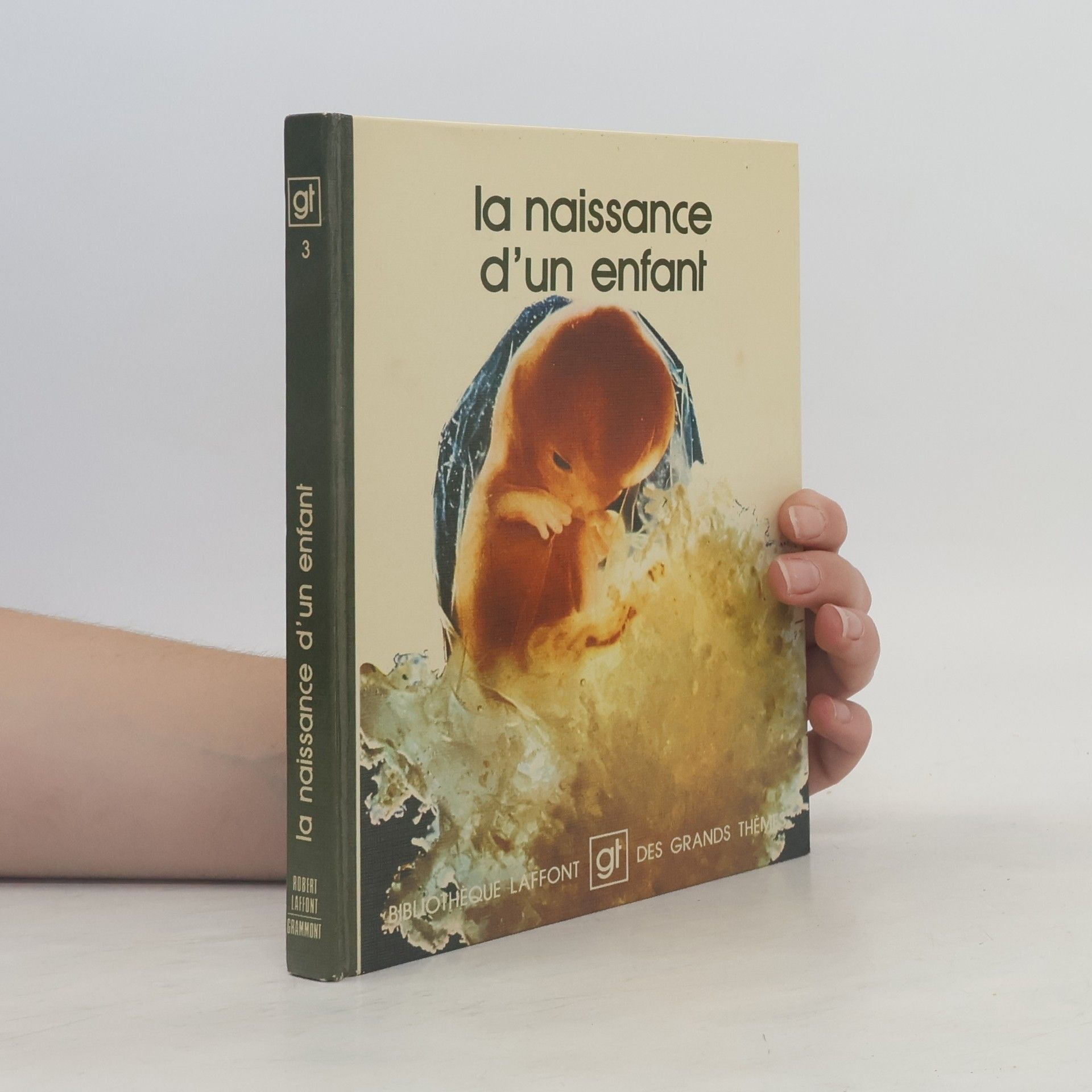 José M. Dexeus Des Grands Thèmes - 3: La naissance d'un enfant