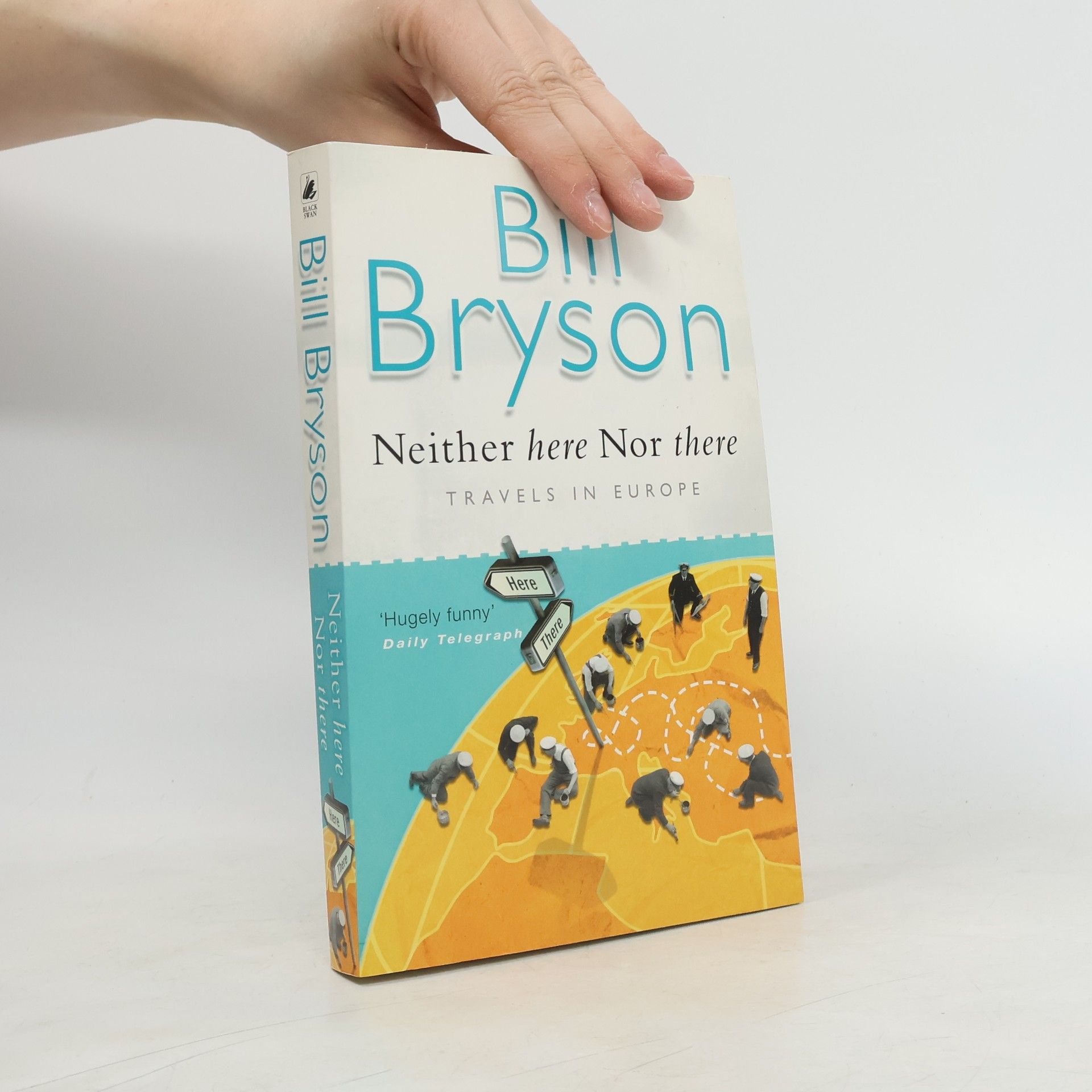 Neither here Nor there : travels in Europe