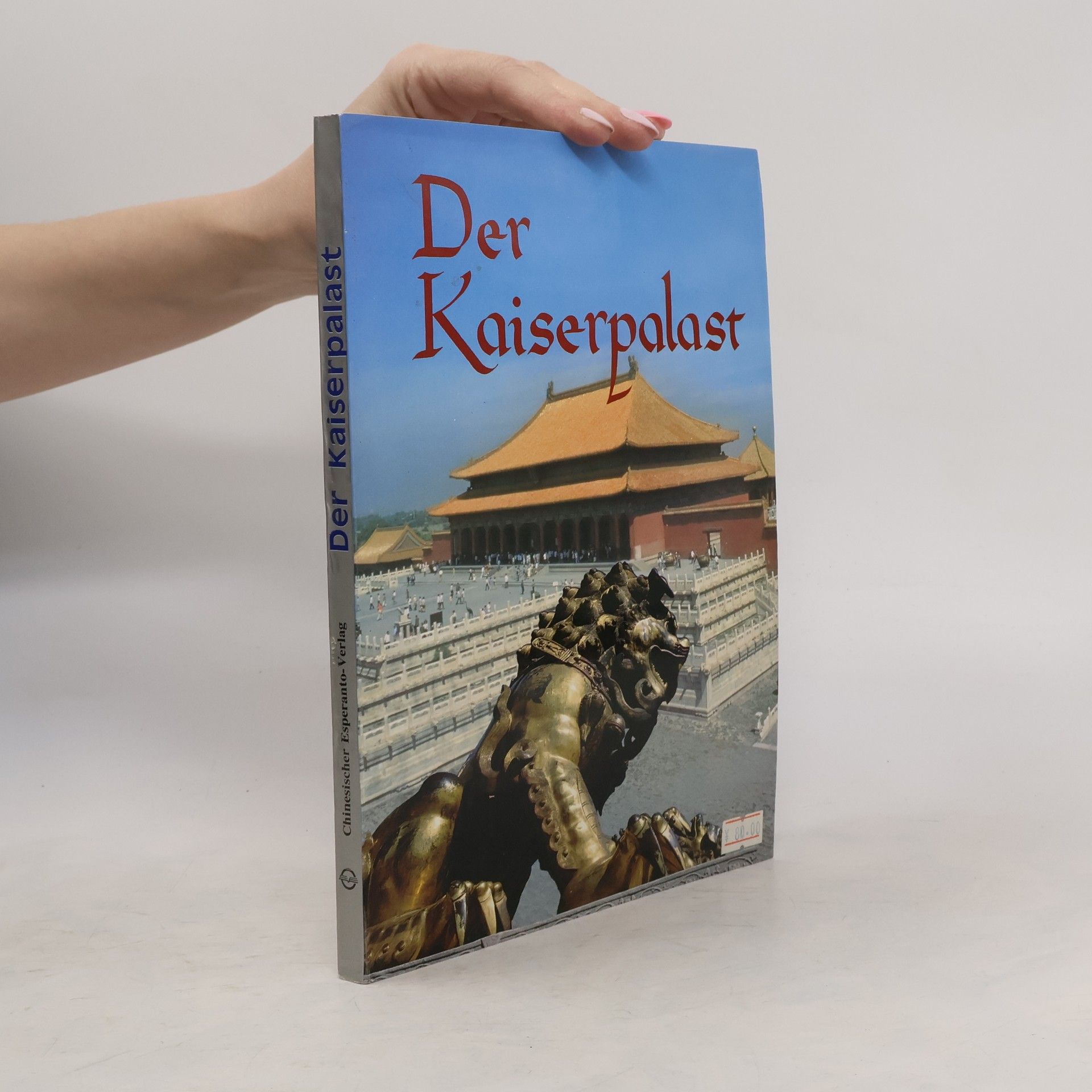 Collectif d'auteurs Der Kaiserpalast