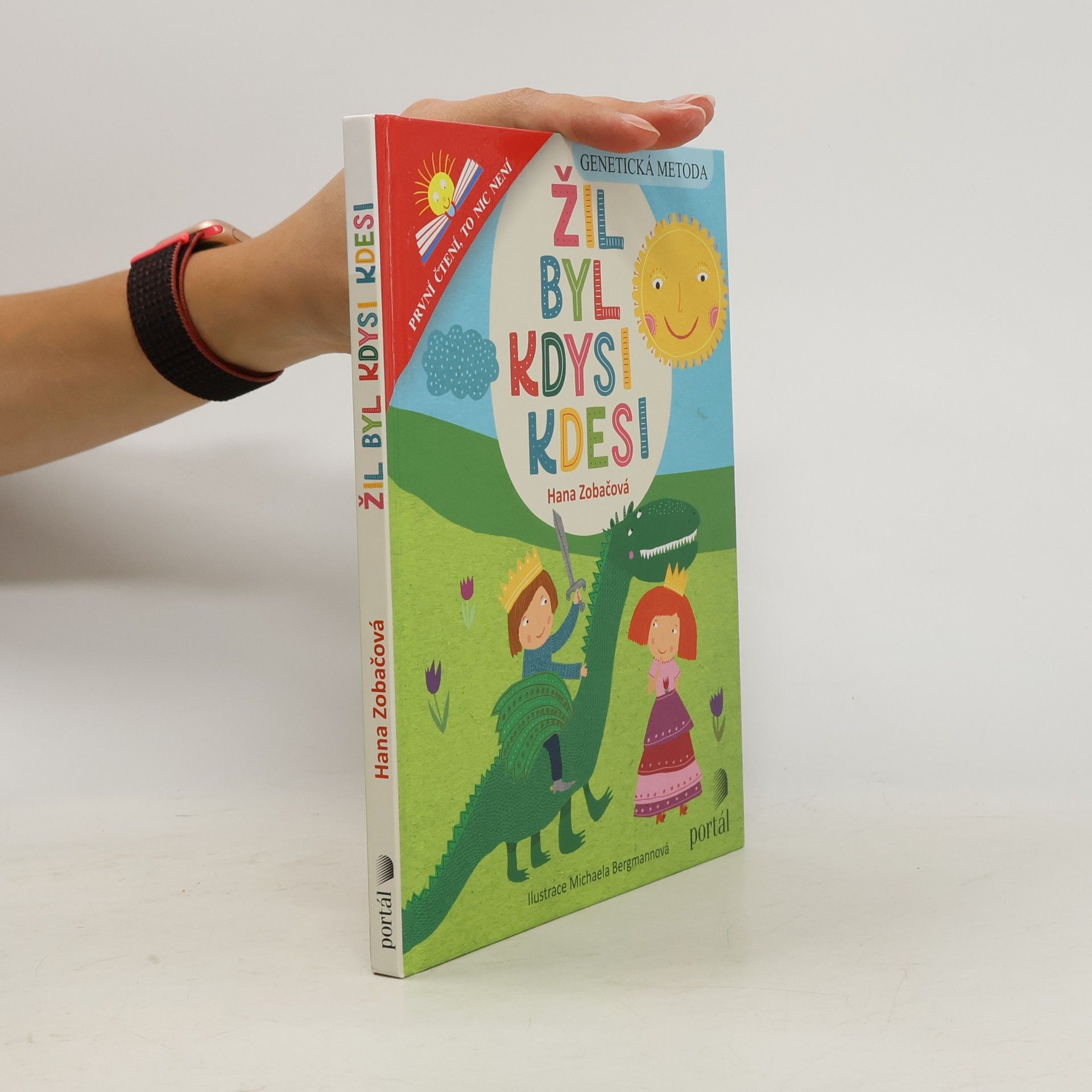 Hana Zobačová Žil byl kdysi kdesi