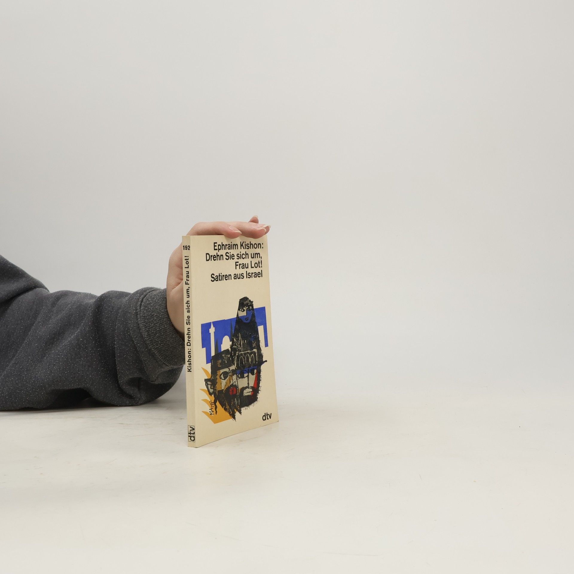 Ephraim Kishon Drehn Sie sich um, Frau Lot! Satiren aus Israel