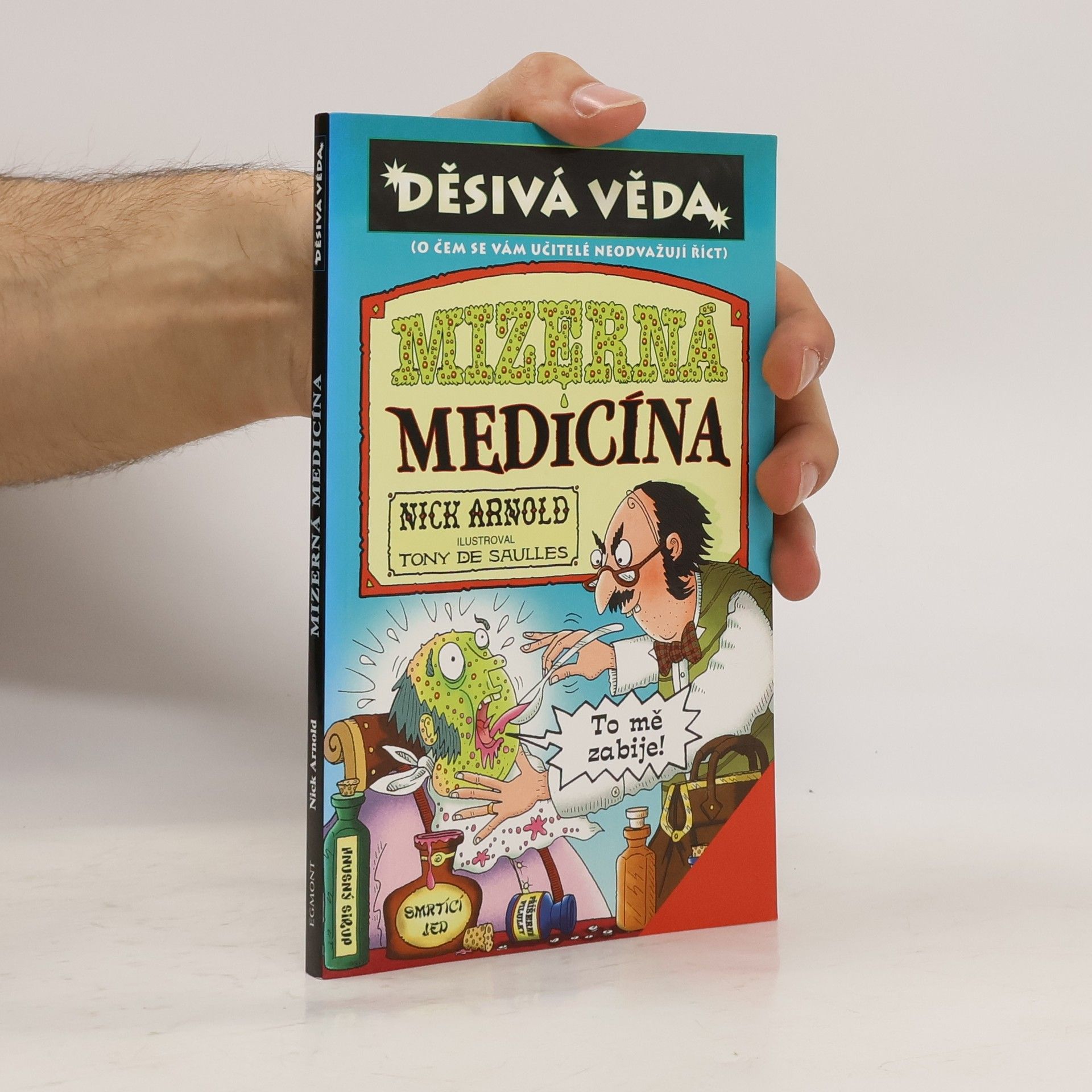 Nick Arnold Mizerná medicína