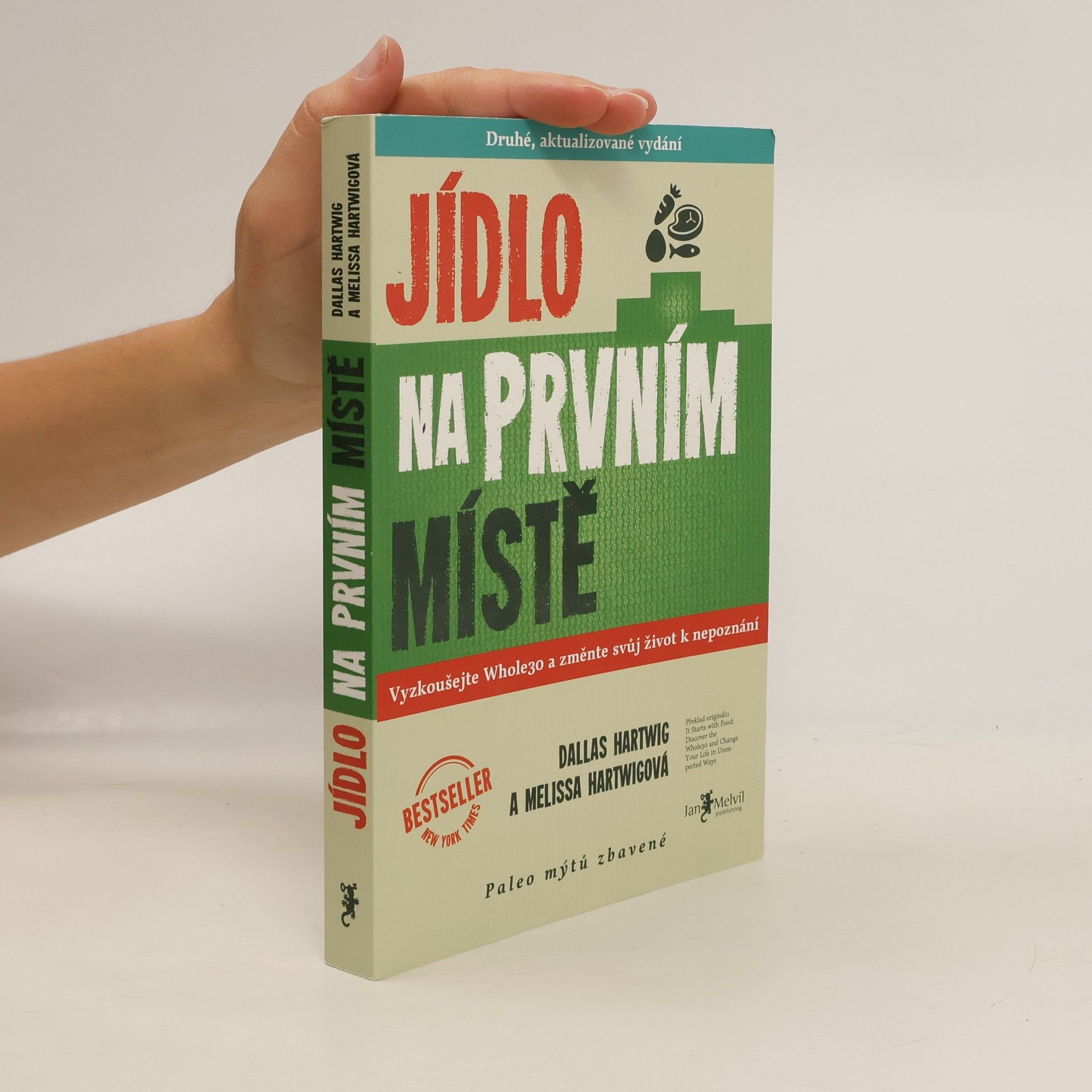 Dallas Hartwig Jídlo na prvním místě