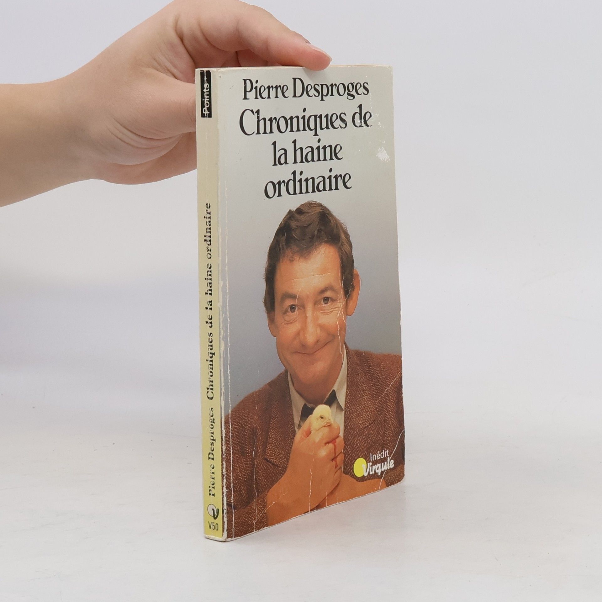 Pierre Desproges Chroniques de la haine ordinaire