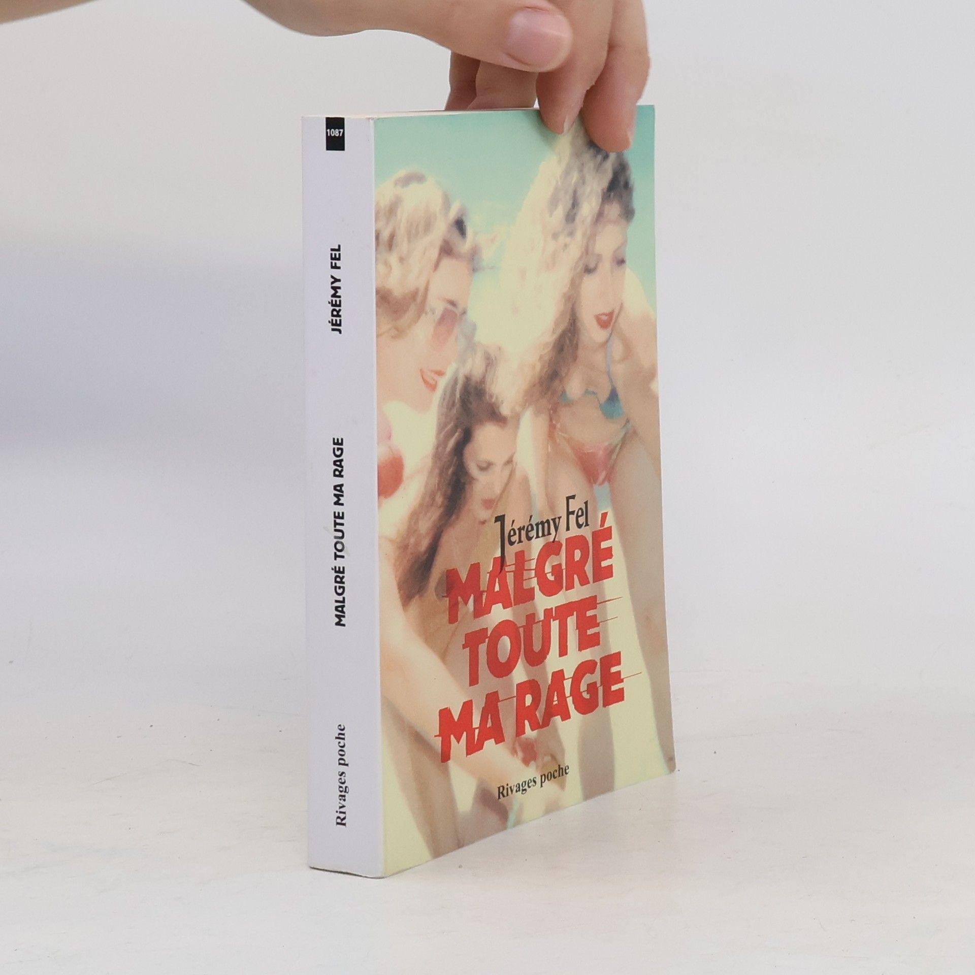 Malgré toute ma rage