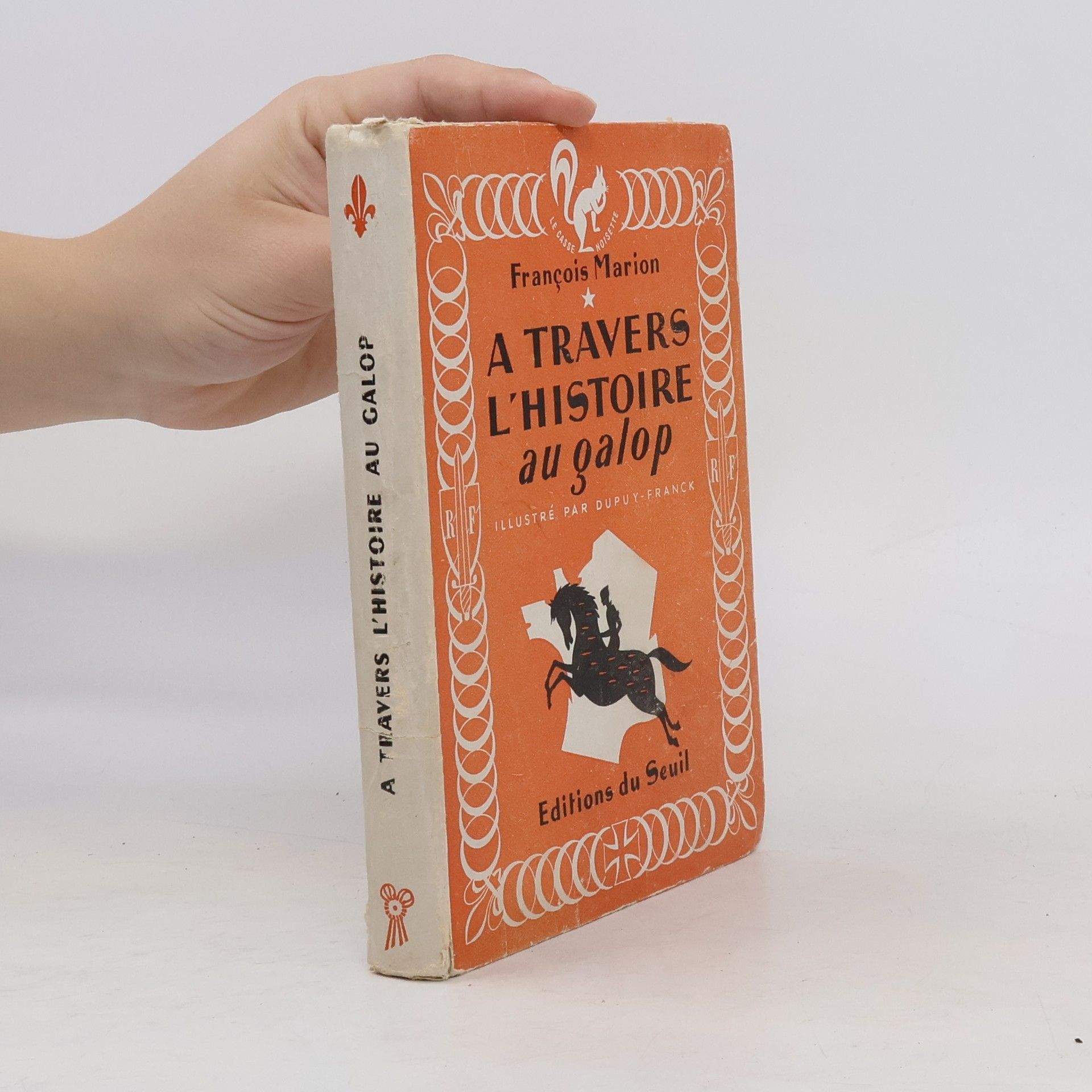François Marion À travers l'histoire au galop