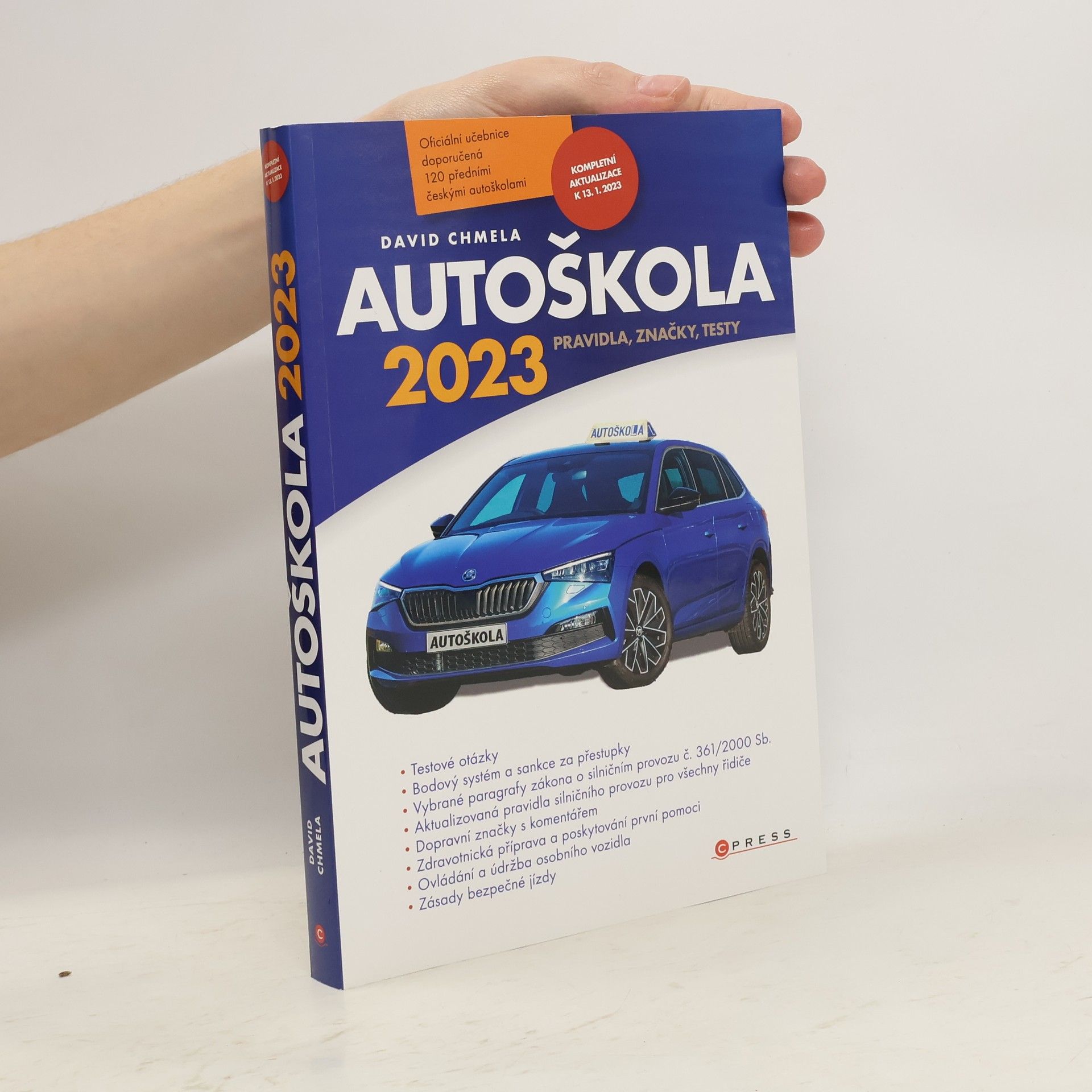 David Chmela Autoškola : pravidla, značky, testy : 2023