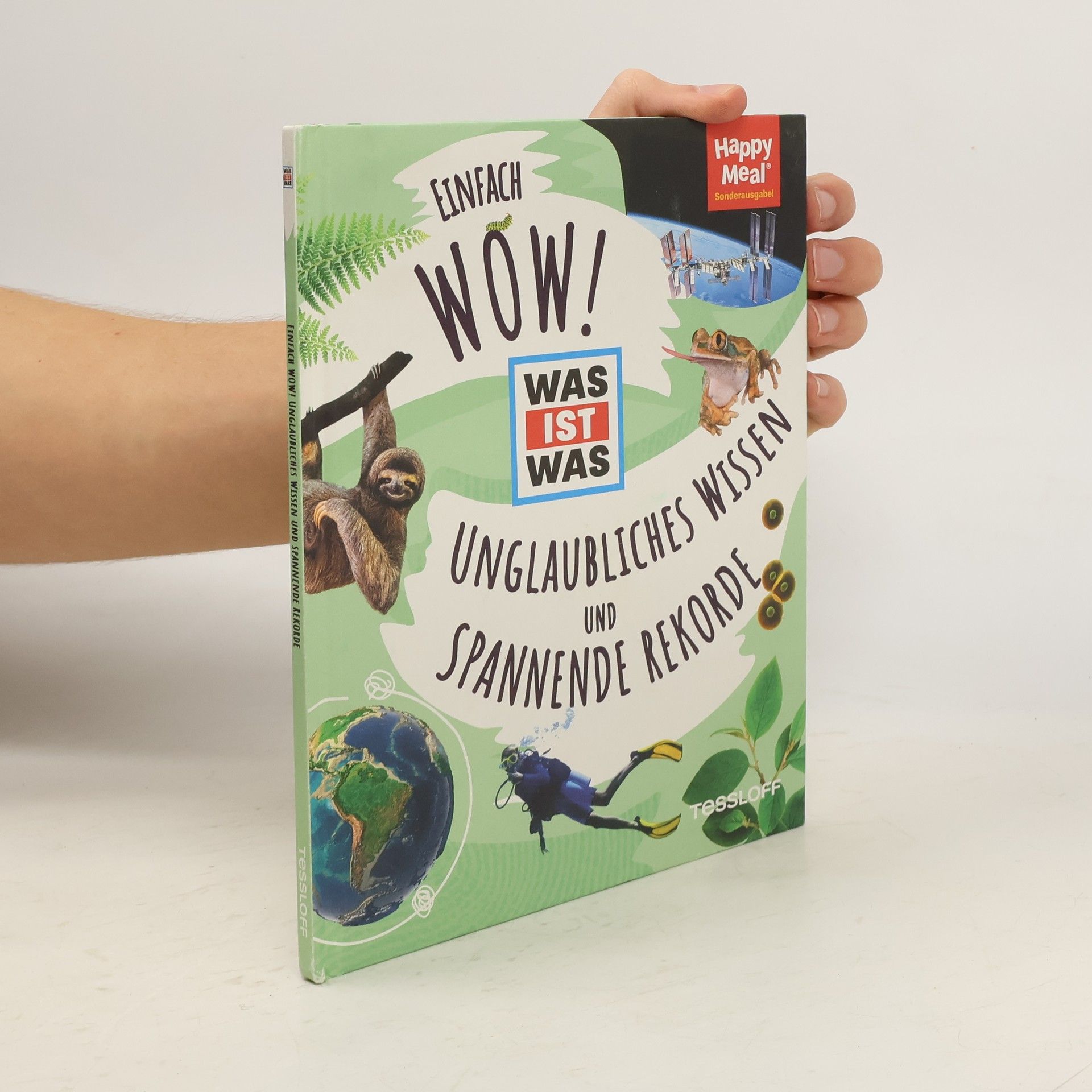 Collectif d'auteurs Was ist was. Unglaubliches Wissen und spannende Rekorde