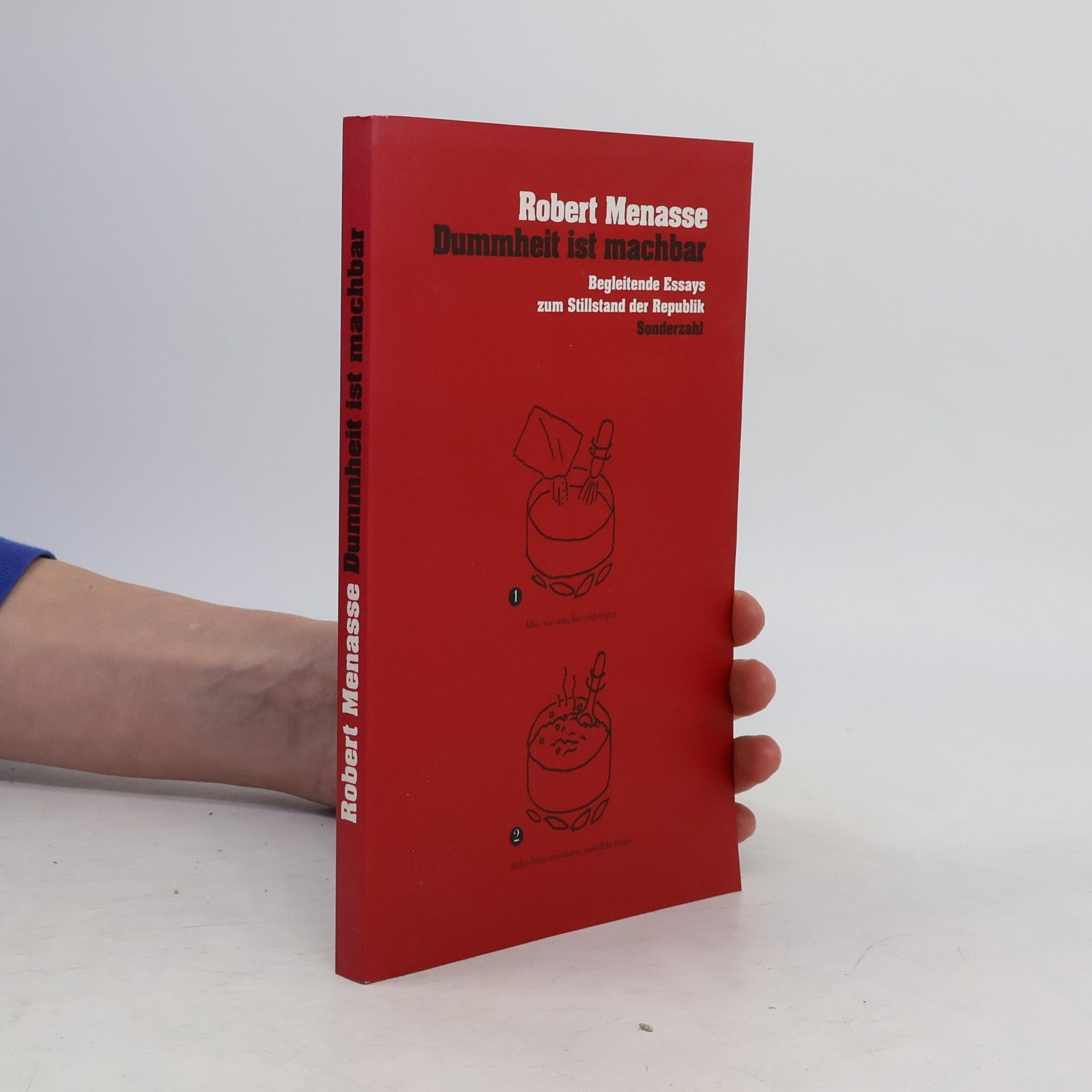 Dummheit ist machbar