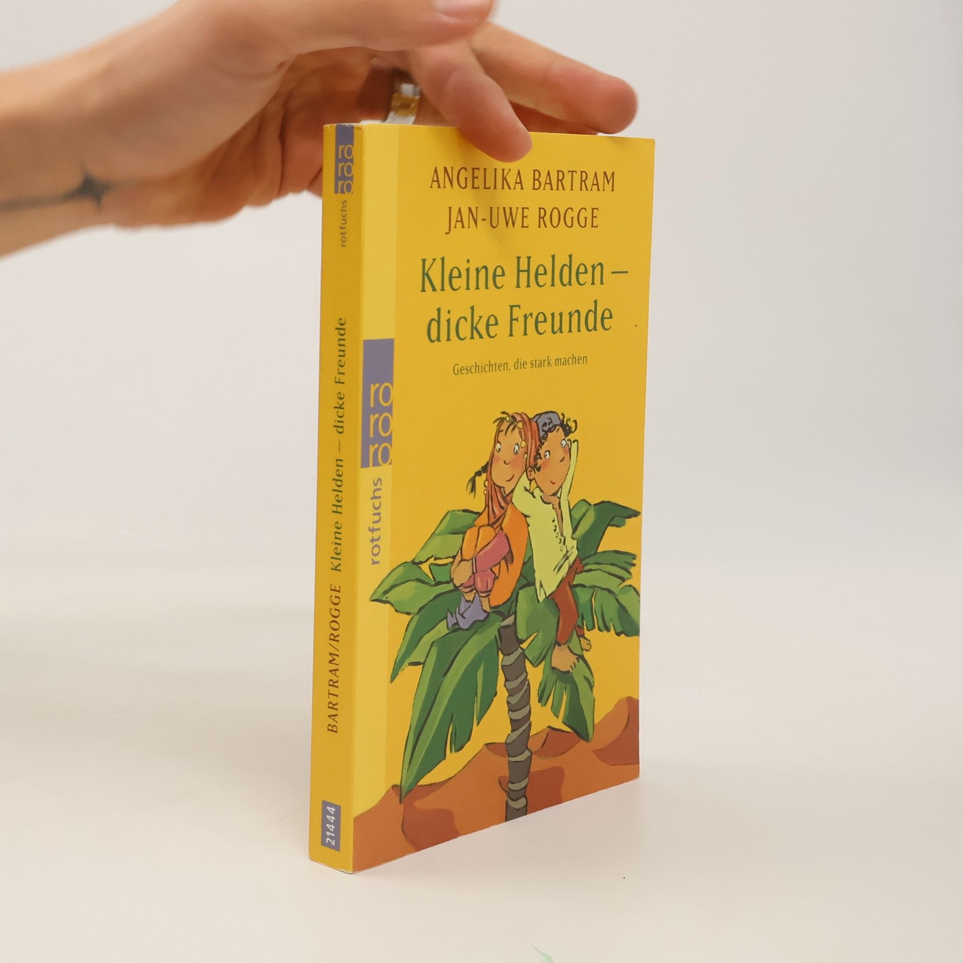 Kleine Helden - dicke Freunde. Geschichten, die stark machen