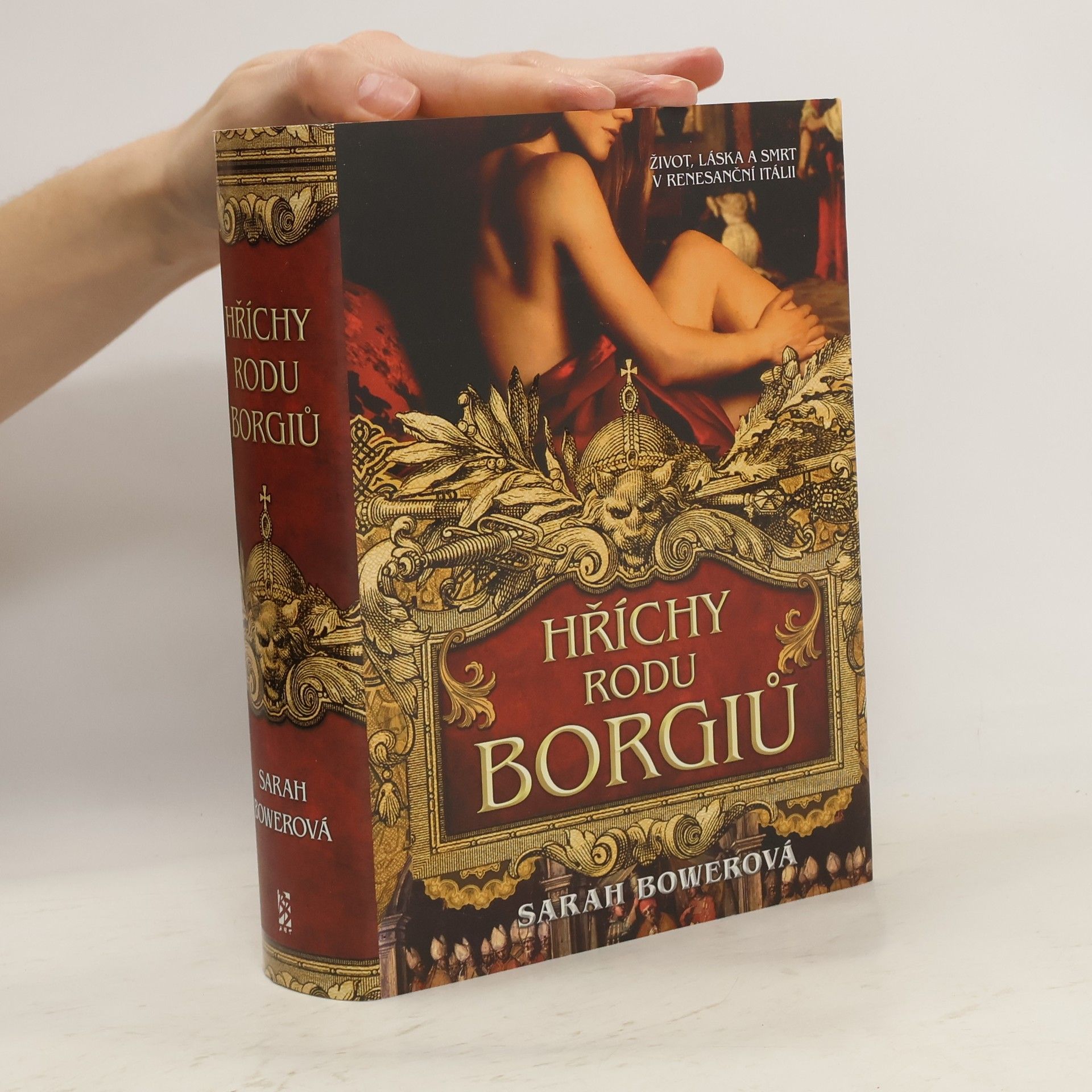 Sarah Bower Hříchy rodu Borgiů