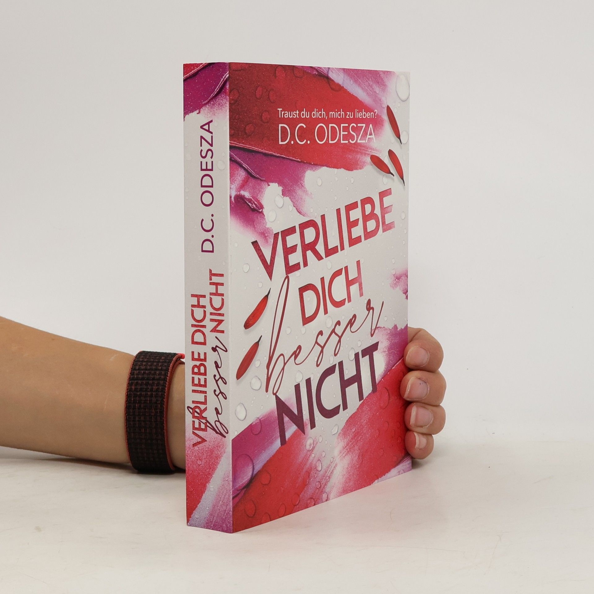 D. C. Odesza Verlieb dich besser nicht