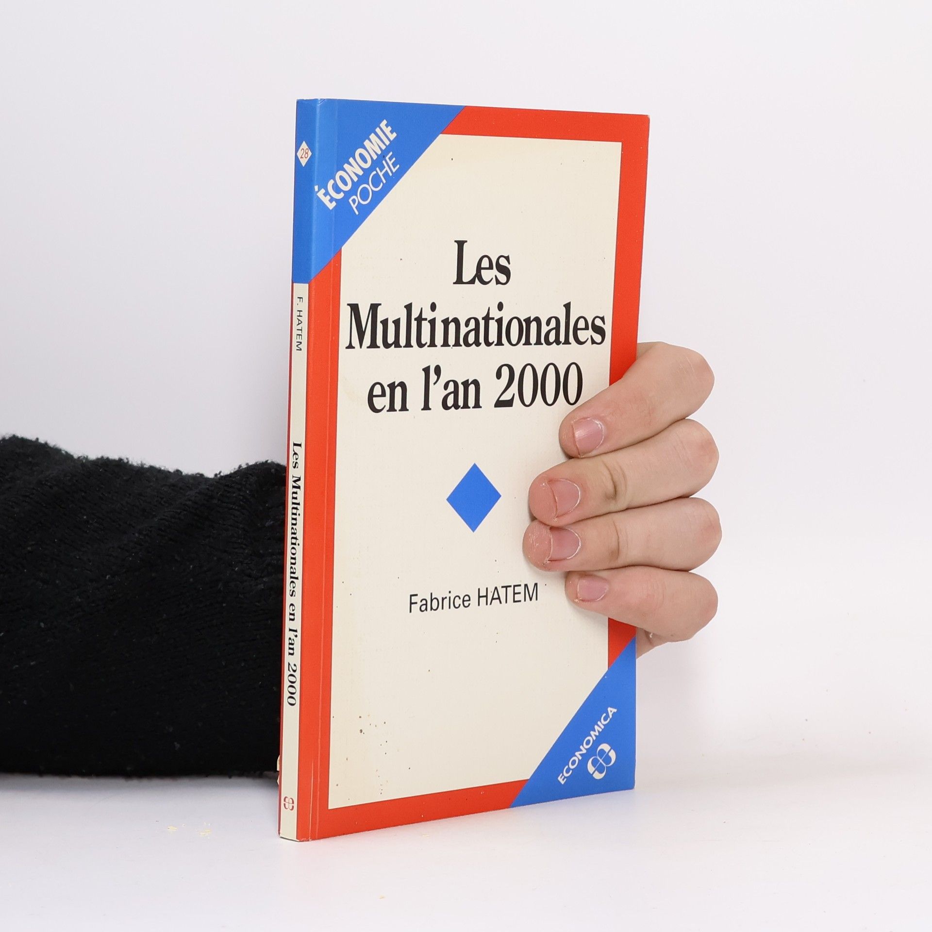 Fabrice Hatem Économie Poche - 28: Les multinationales en l'an 2000