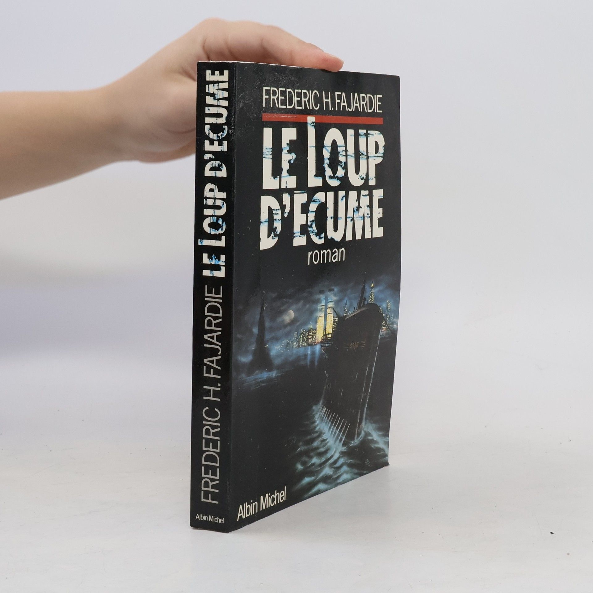 Frédéric H. Fajardie Le loup d'écume