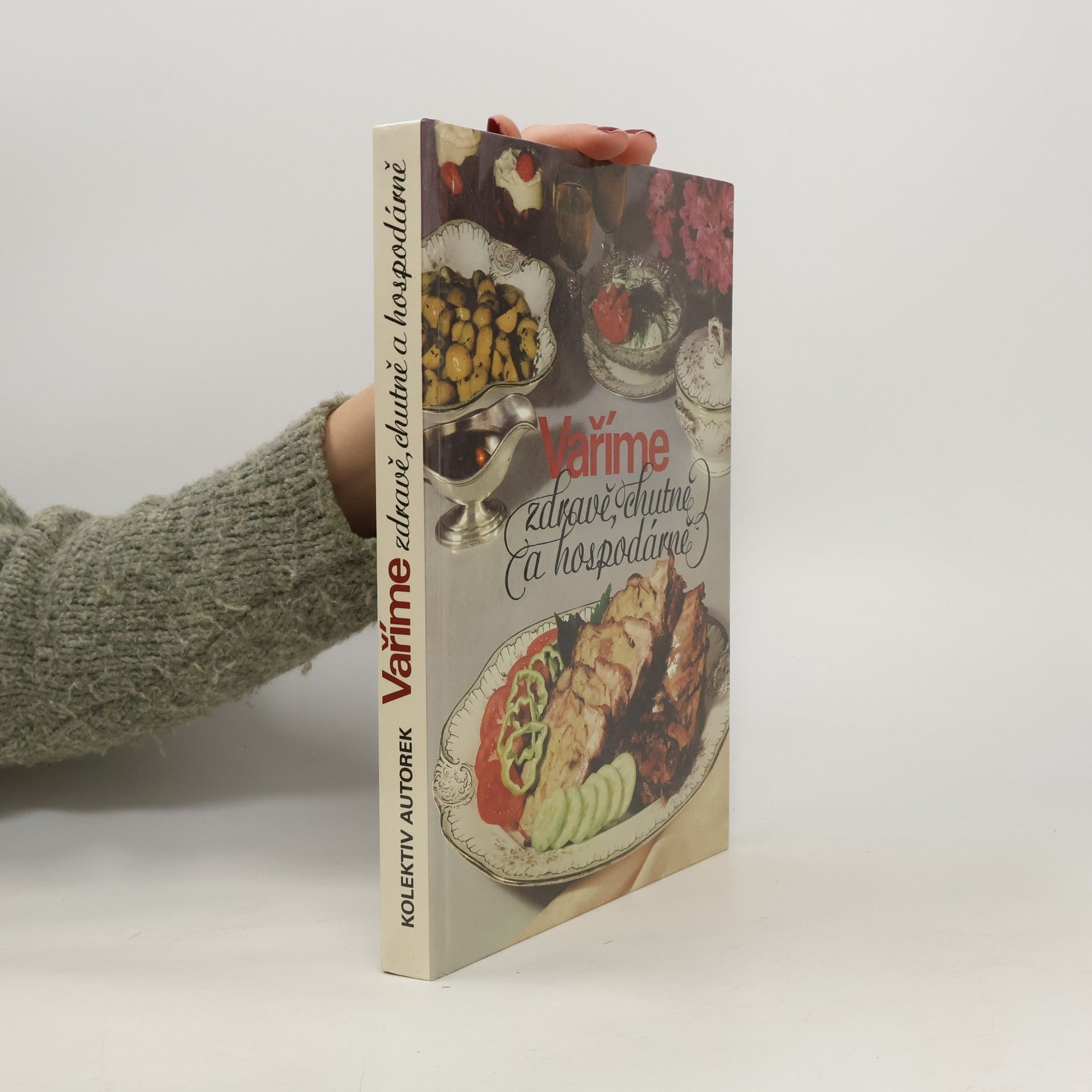 Collectif d'auteurs Vaříme zdravě, chutně a hospodárně