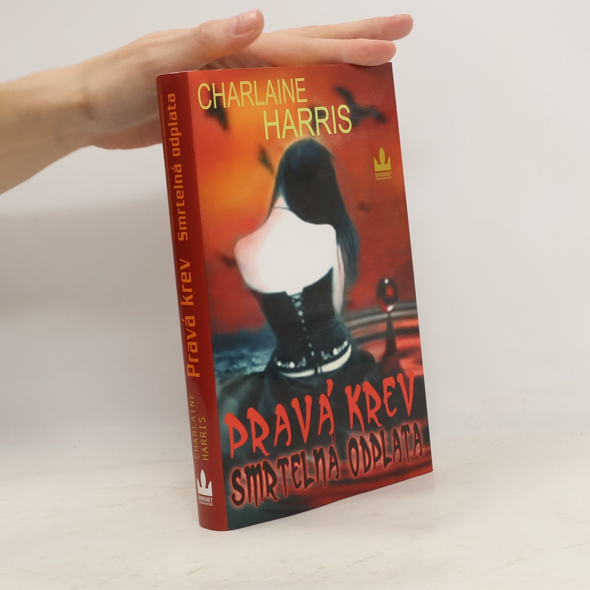 Charlaine Harris Schulz Pravá krev. Smrtelná odplata