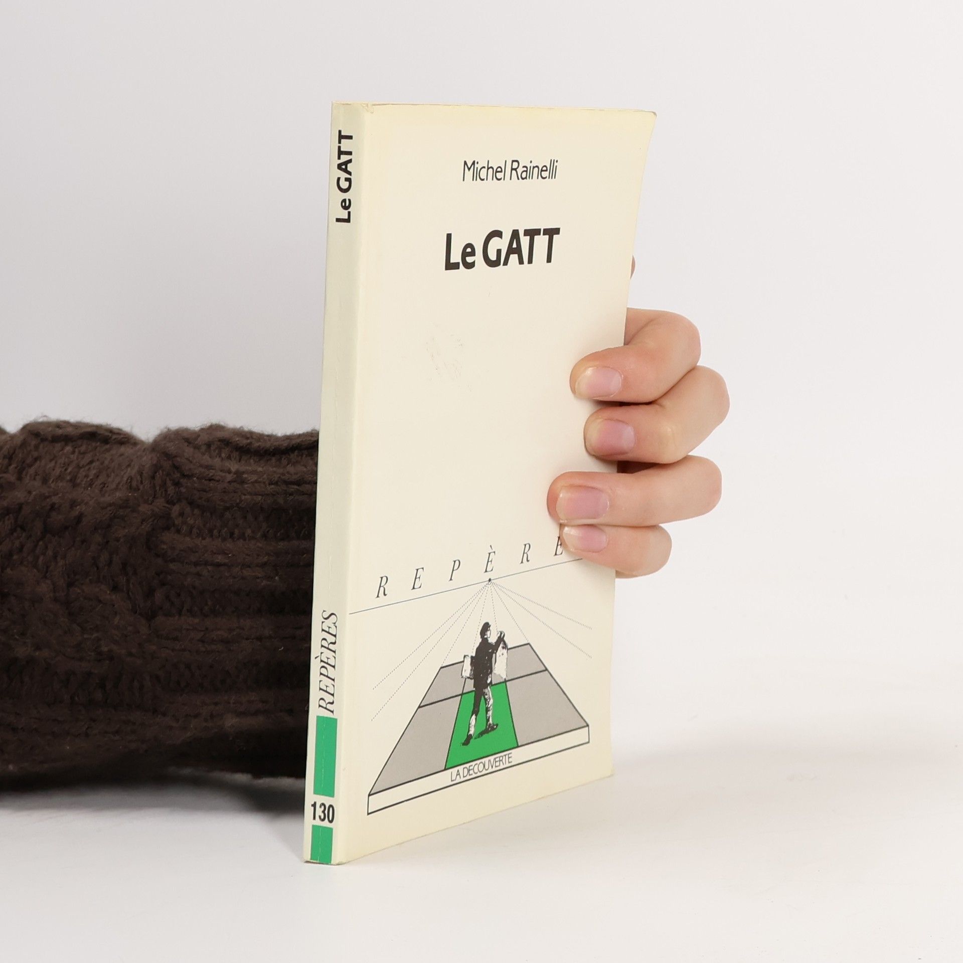Michel Rainelli Repères - 130: Le GATT