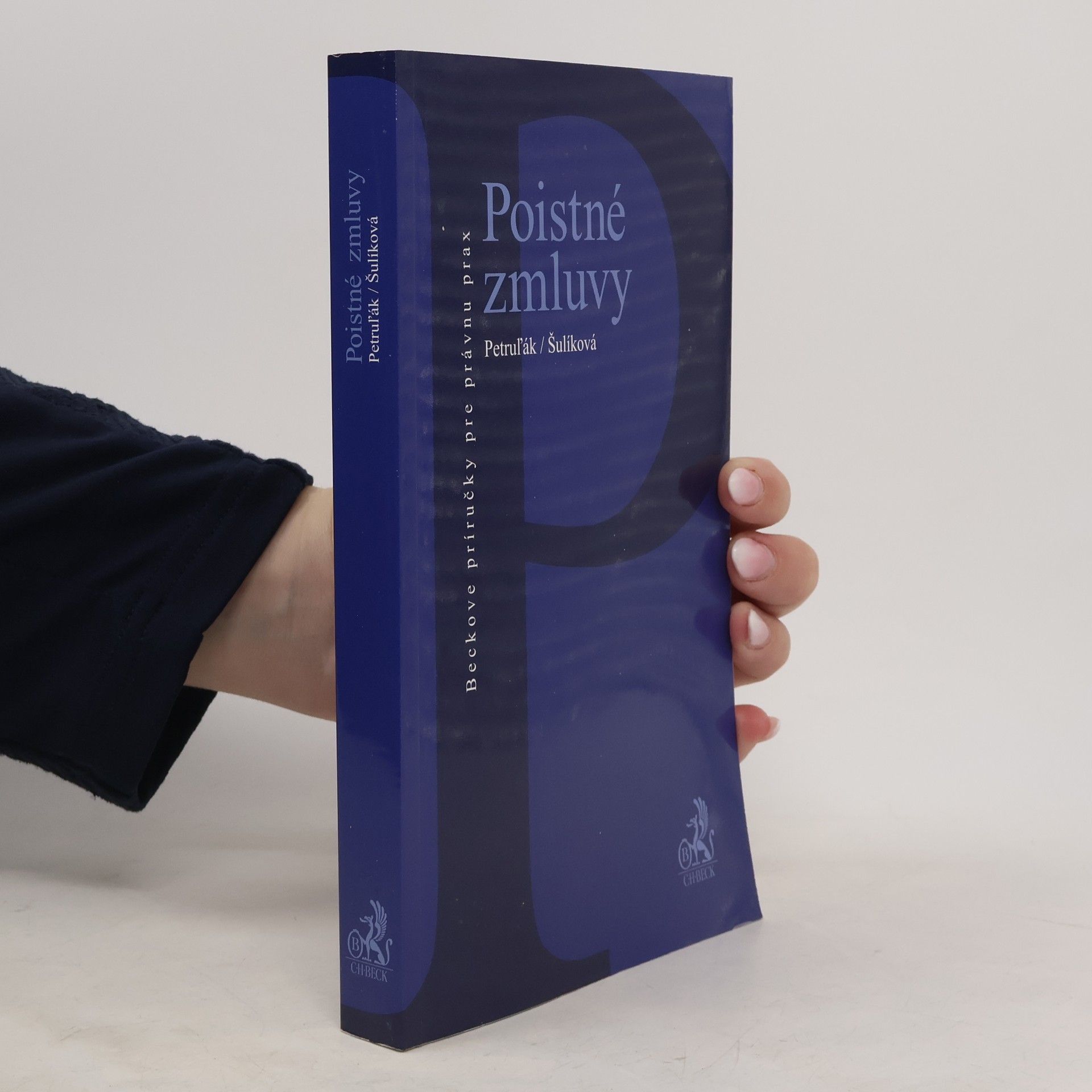 Martin Petruľák Beckove príručky pre právnu prax: Poistné zmluvy