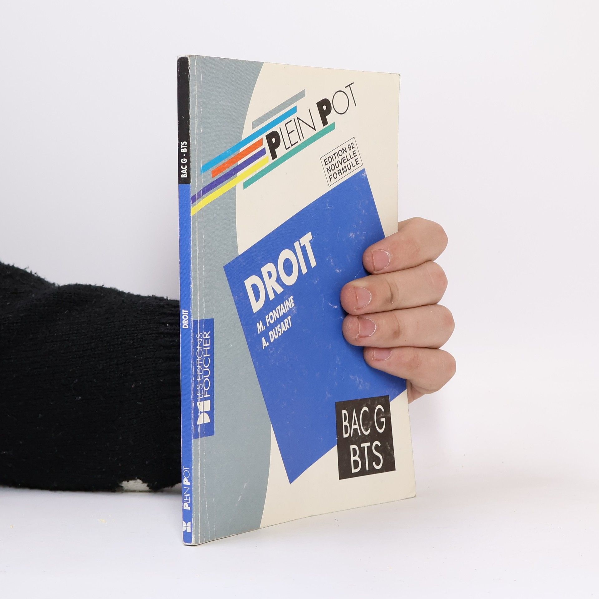 M. Fontaine Plein Pot: Droit. Droit Bac G BTS