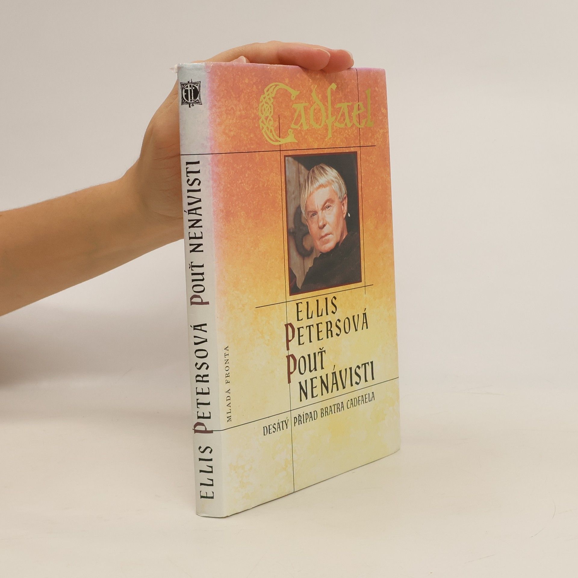 Edith Pargeter Pouť nenávisti. Desátý případ bratra Cadfaela