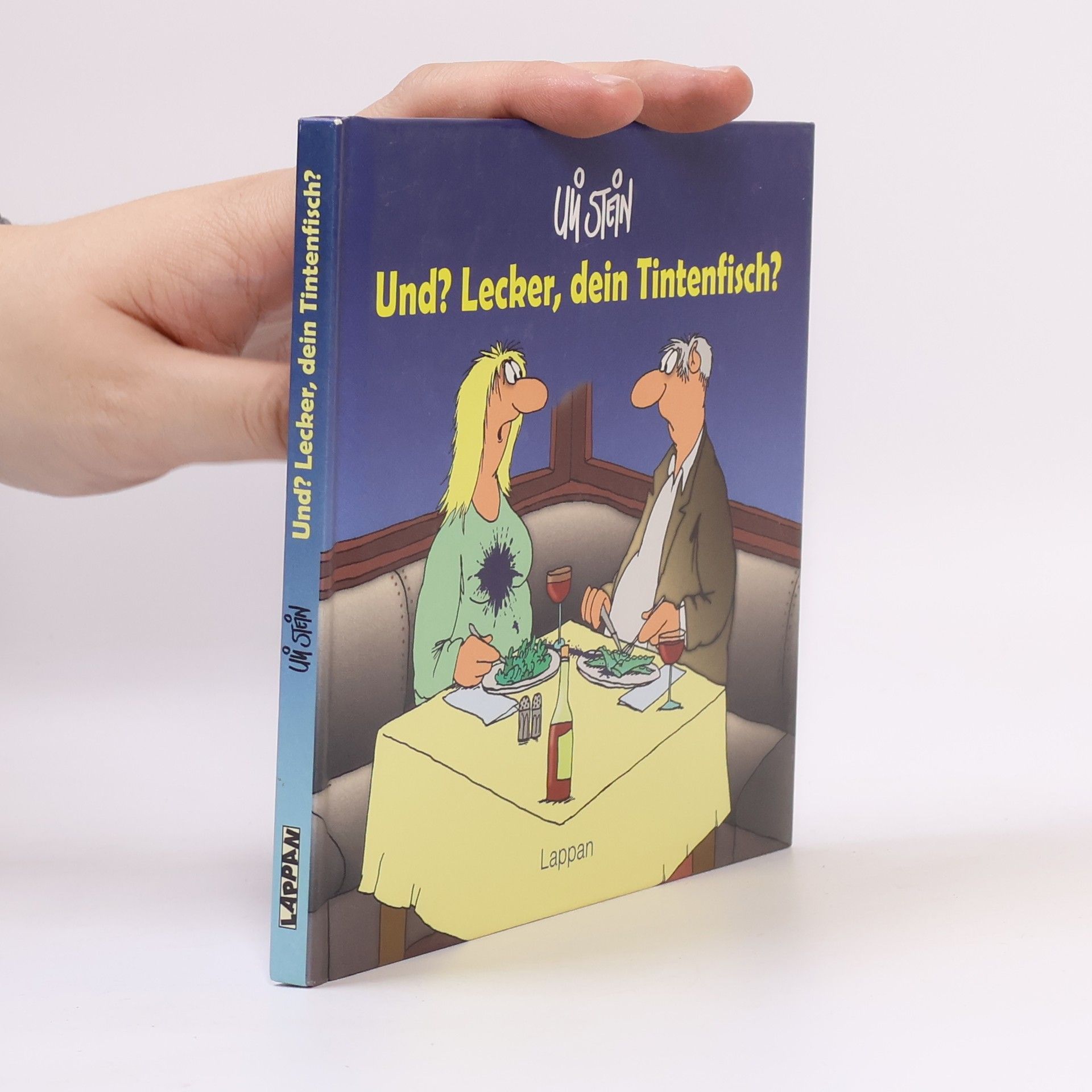 Uli Stein Und? Lecker, dein Tintenfisch?