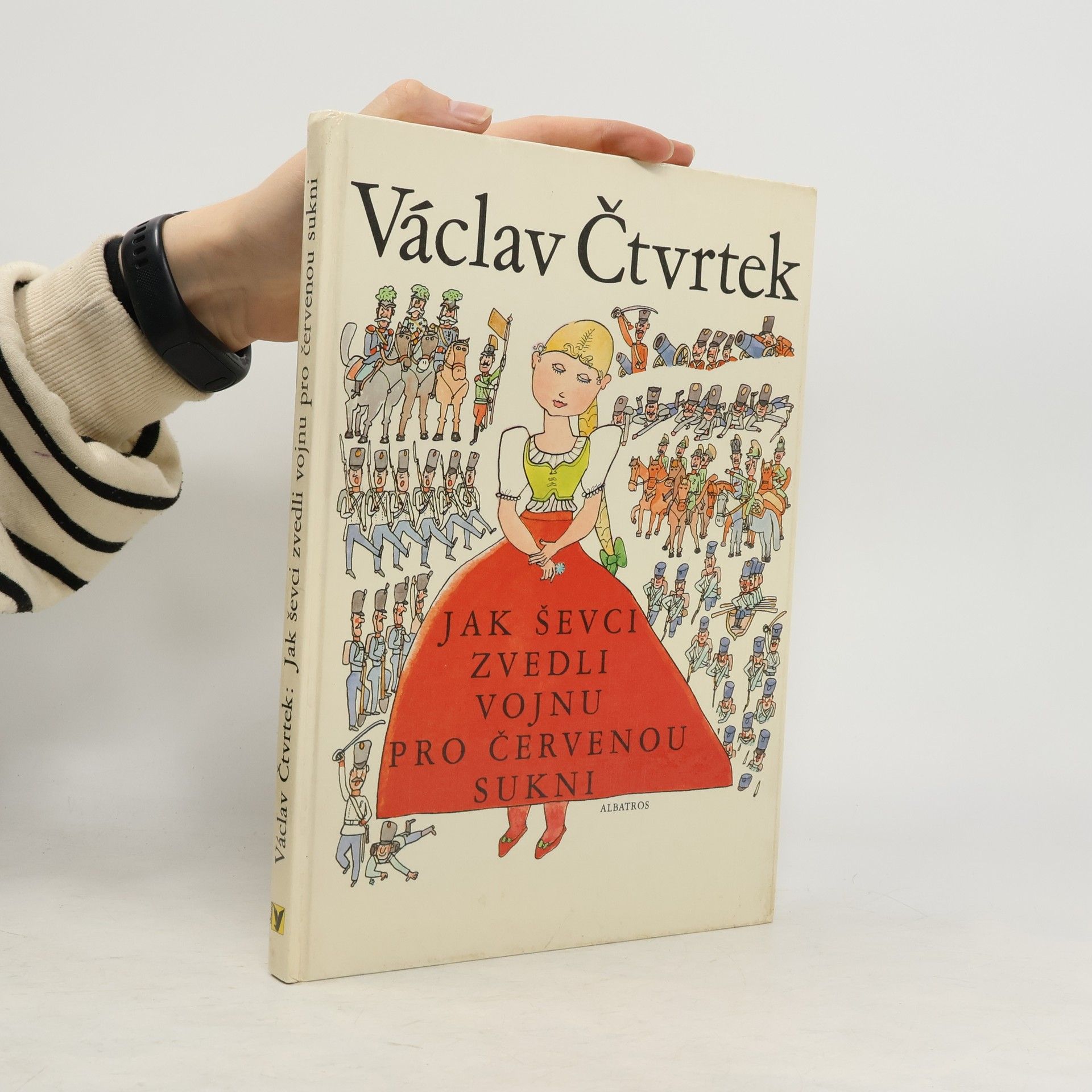 Václav Čtvrtek Jak ševci zvedli vojnu pro červenou sukni