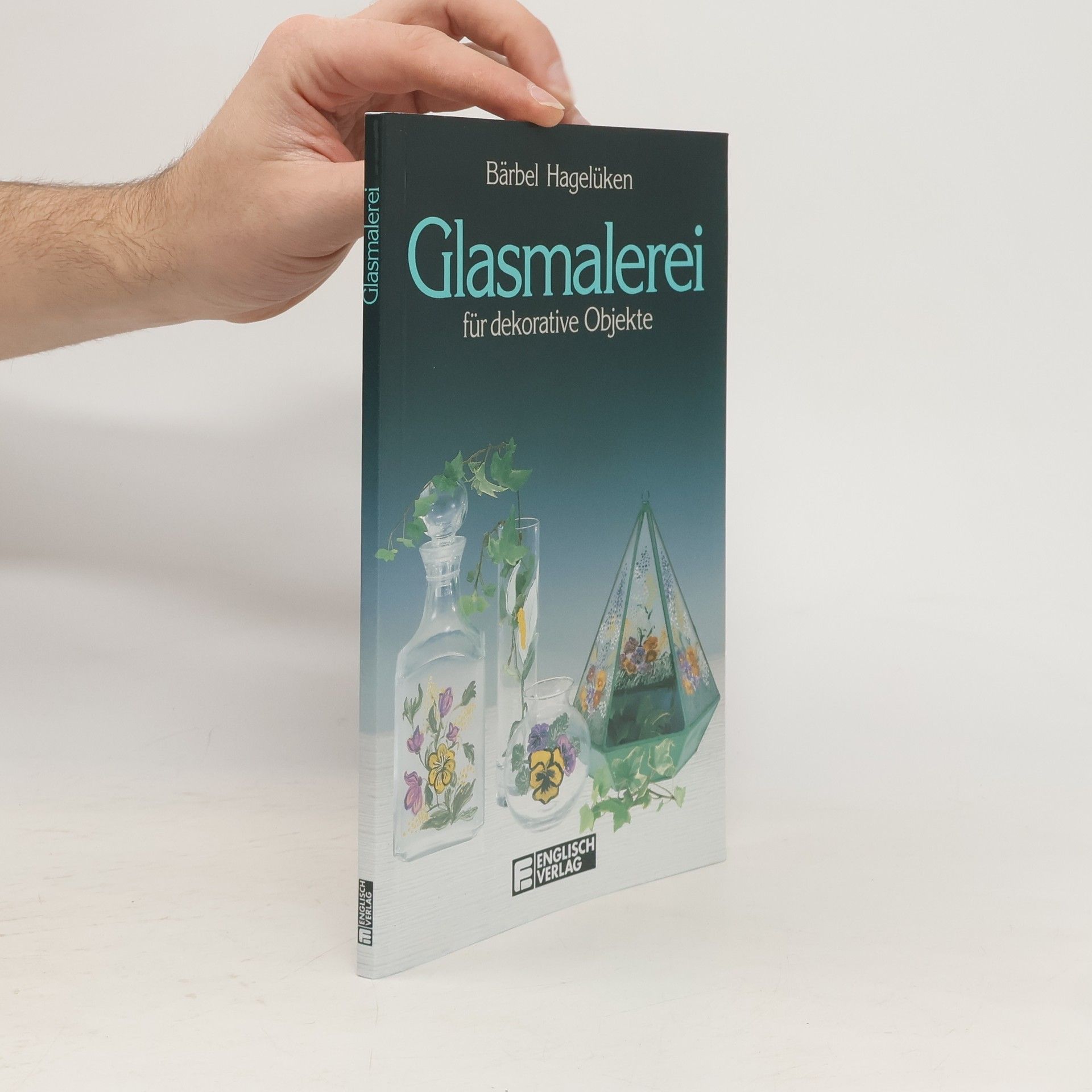 Autorenkollektiv Glasmalerei für dekorative Objekte