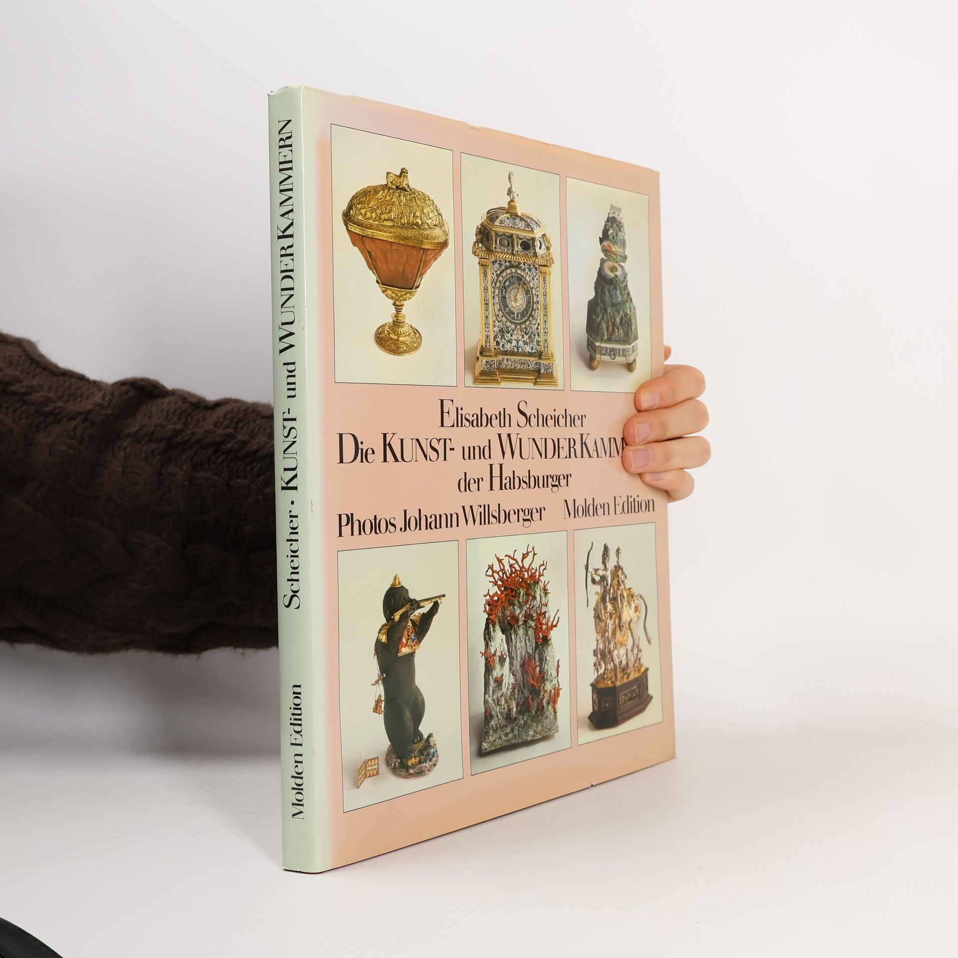 Elisabeth Scheicher Die Kunst- und Wunderkammern der Habsburger