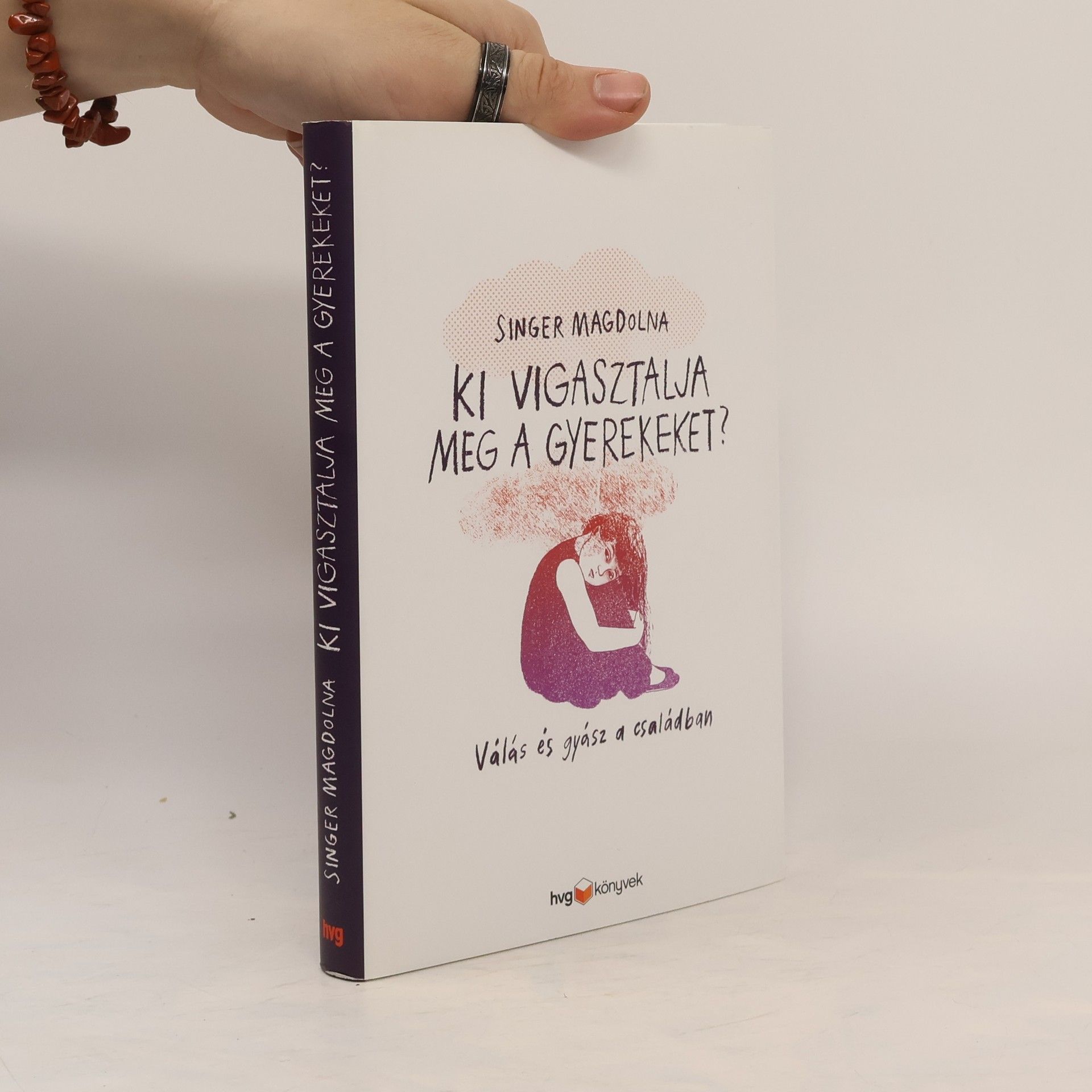 Singer Magdolna Ki vigasztalja meg a gyerekeket?