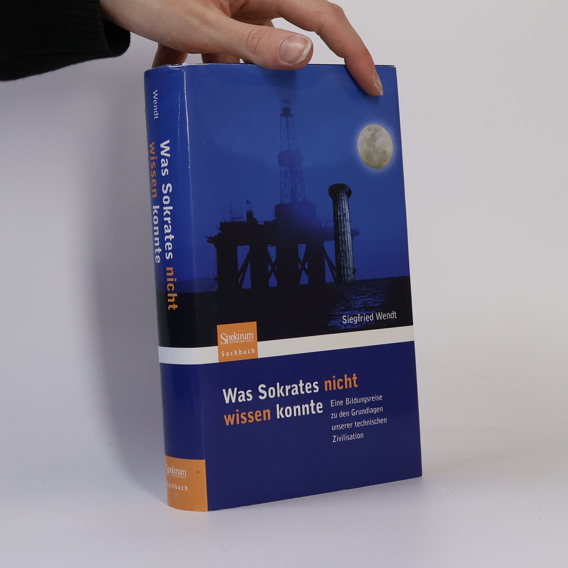 Siegfried Wendt Was Sokrates nicht wissen konnte