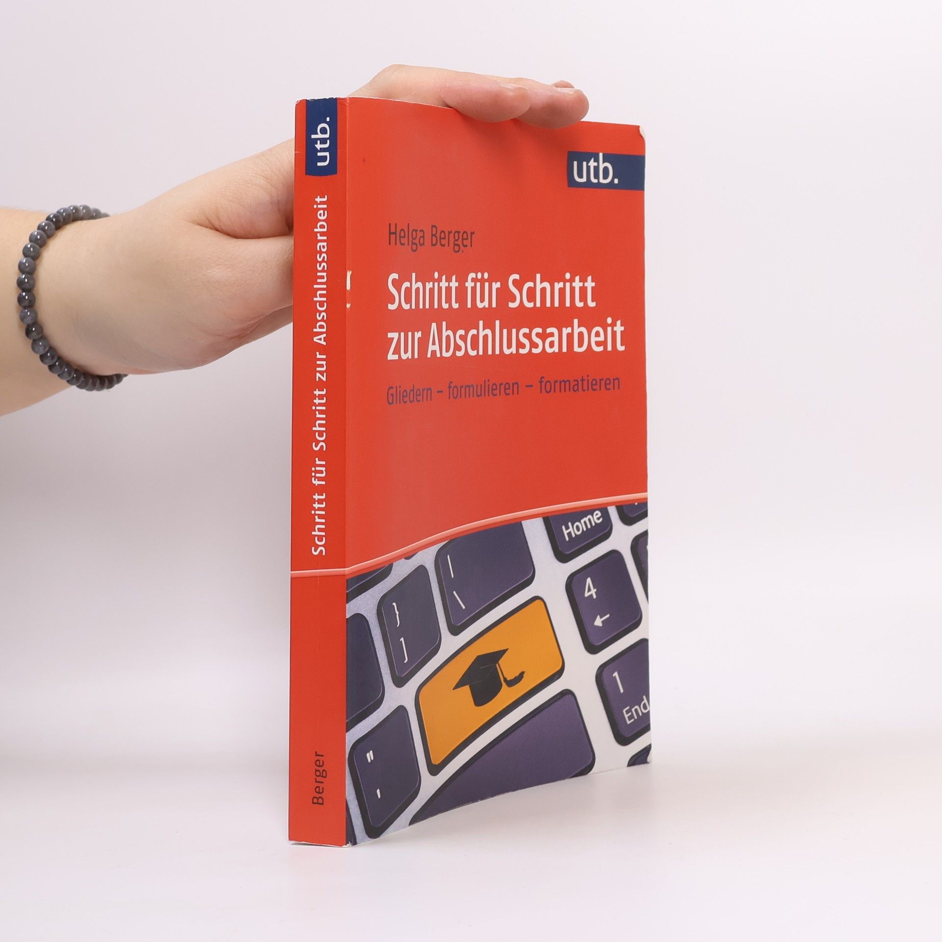 Helga Berger Schritt für Schritt zur Abschlussarbeit