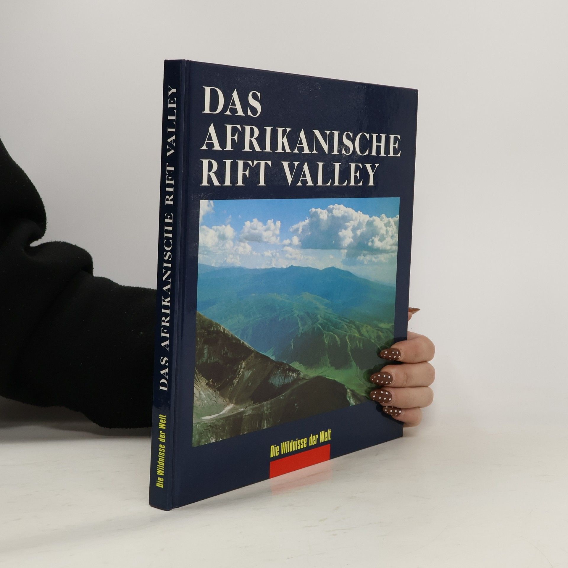 Collectif d'auteurs Das Afrikanische Rift Valley