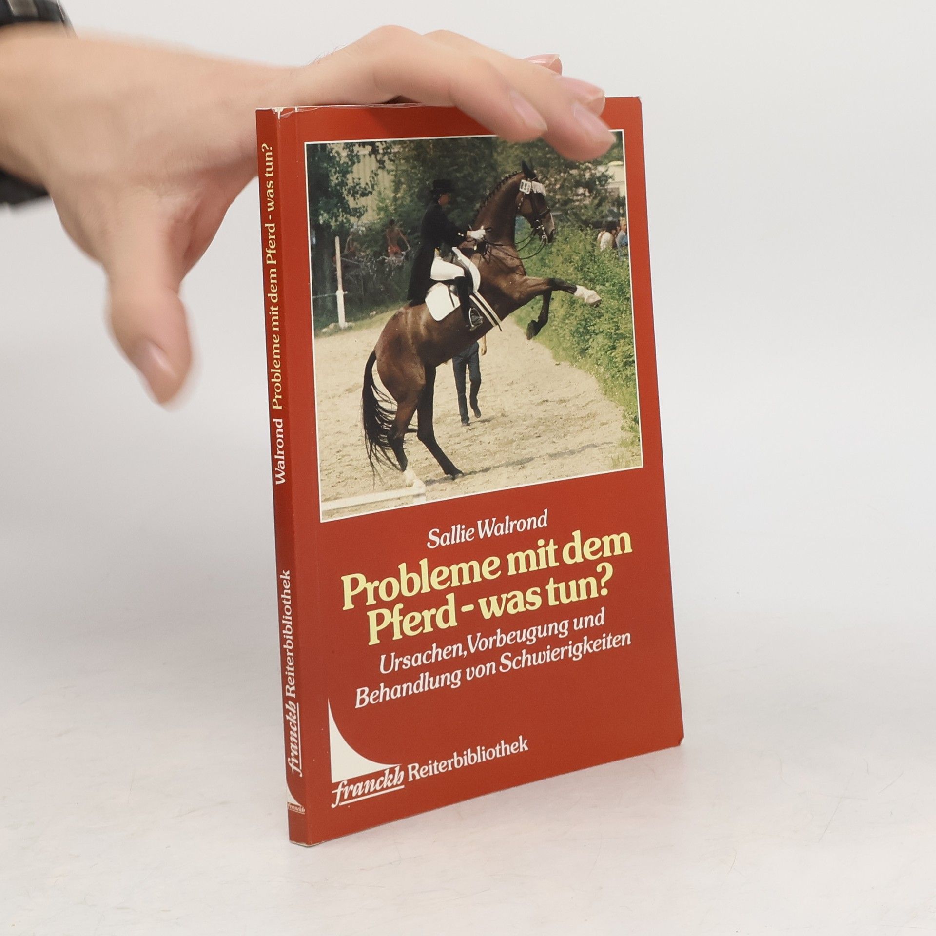 Sallie Walrond Probleme mit dem Pferd - was tun?