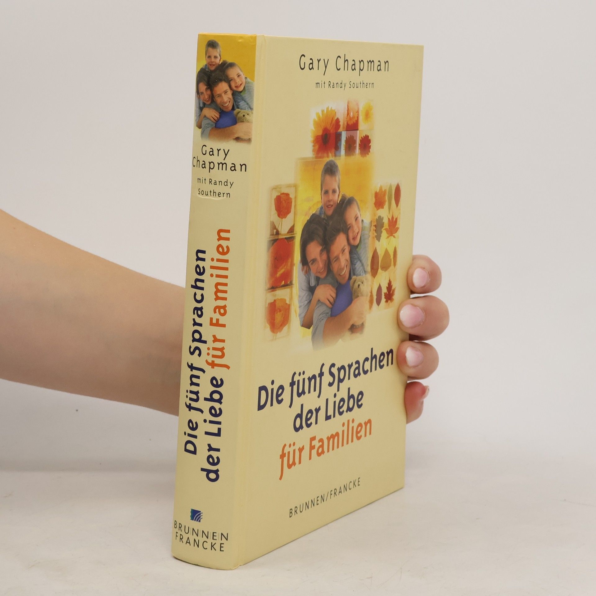 Gary Chapman Die fünf Sprachen der Liebe für Familien