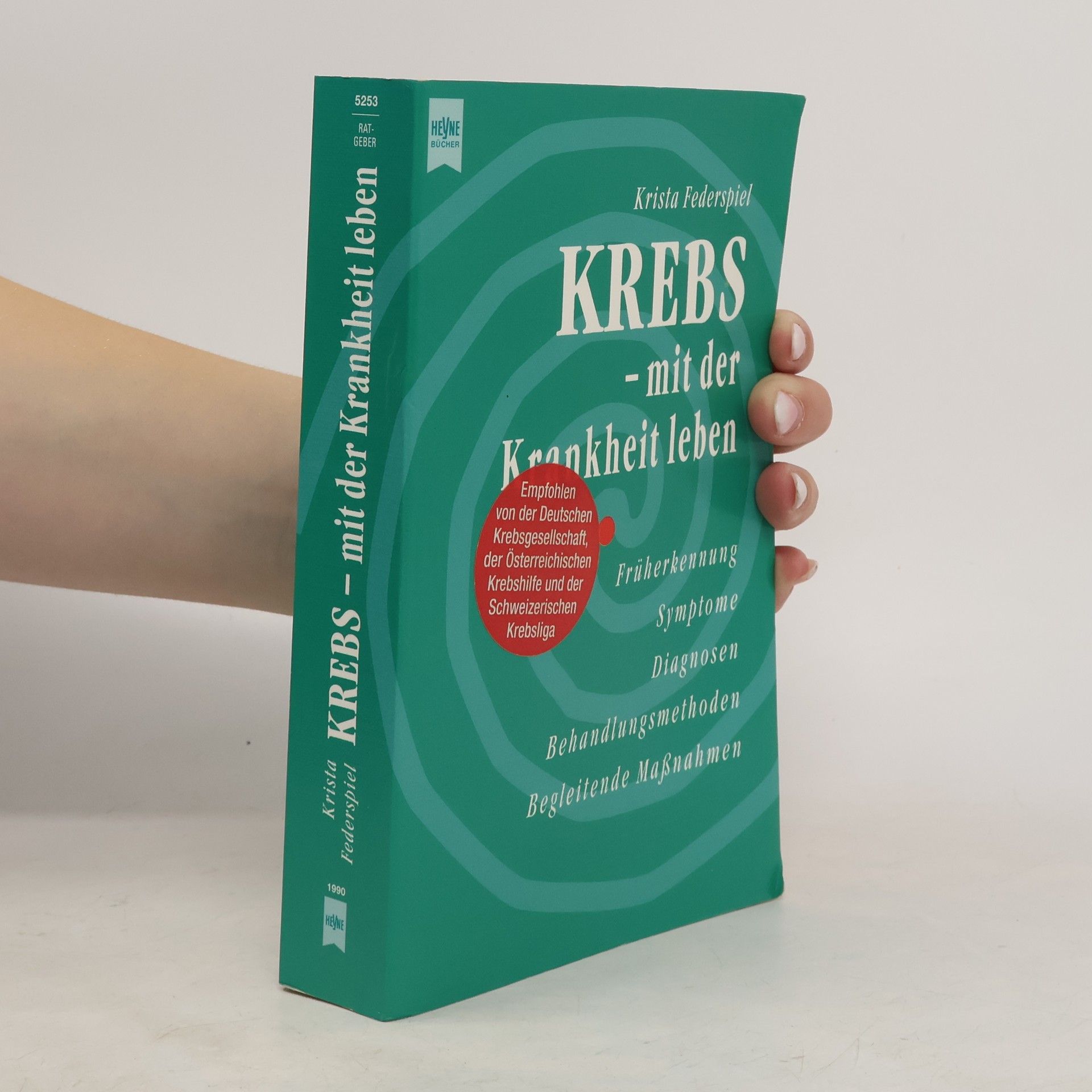 Krebs - mit der Krankheit leben