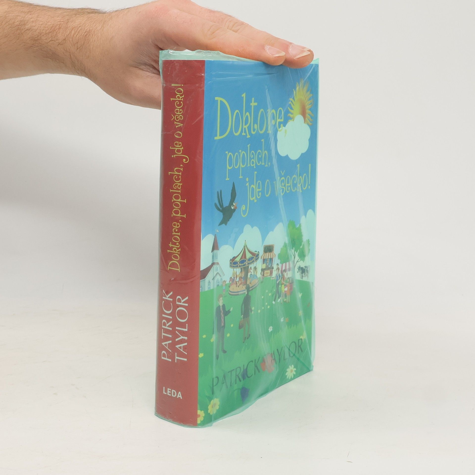 Patrick Taylor Doktore, poplach, jde o všecko!