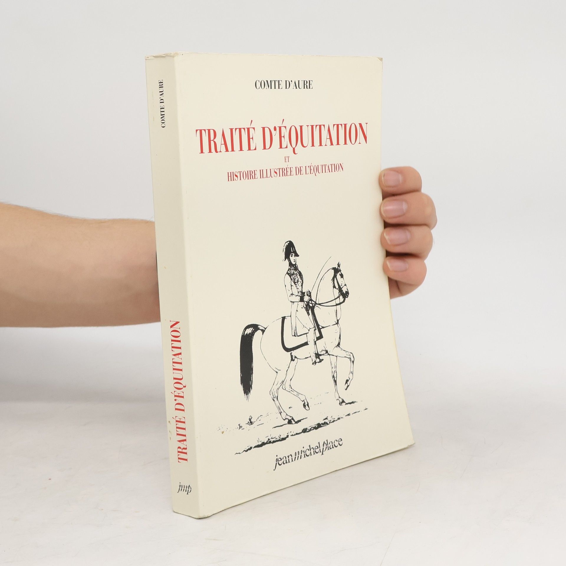 Comte d'Aure Traité d'équitation et histoire illustrée de l'équitation