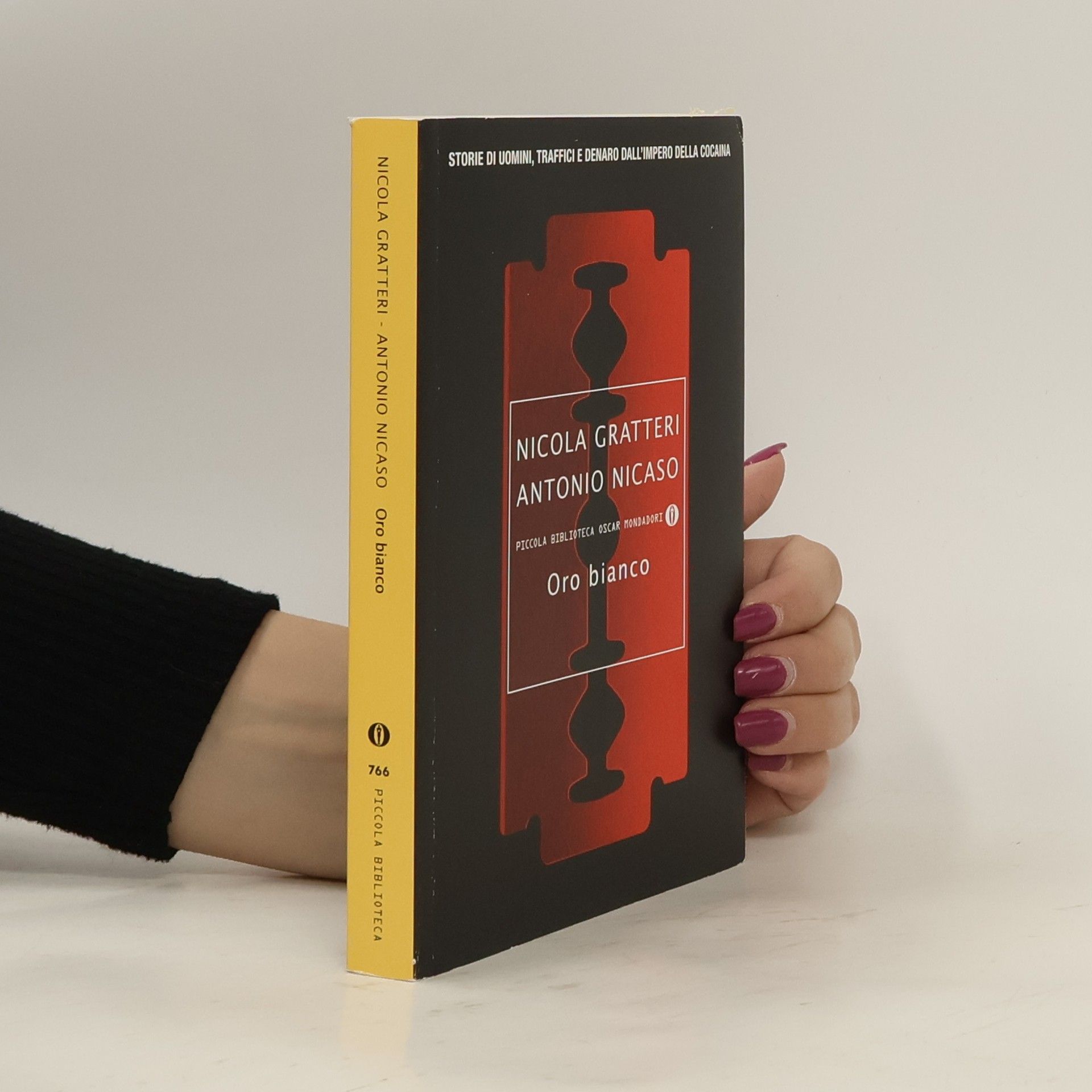 Nicola Gratteri Oro bianco. Storie di uomini, traffici e denaro dall'impero della cocaina