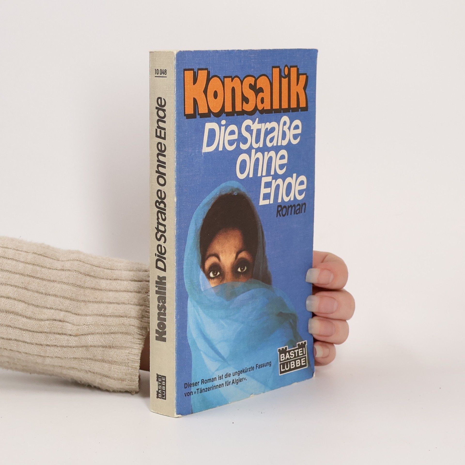 Heinz G. Konsalik Die Straße ohne Ende