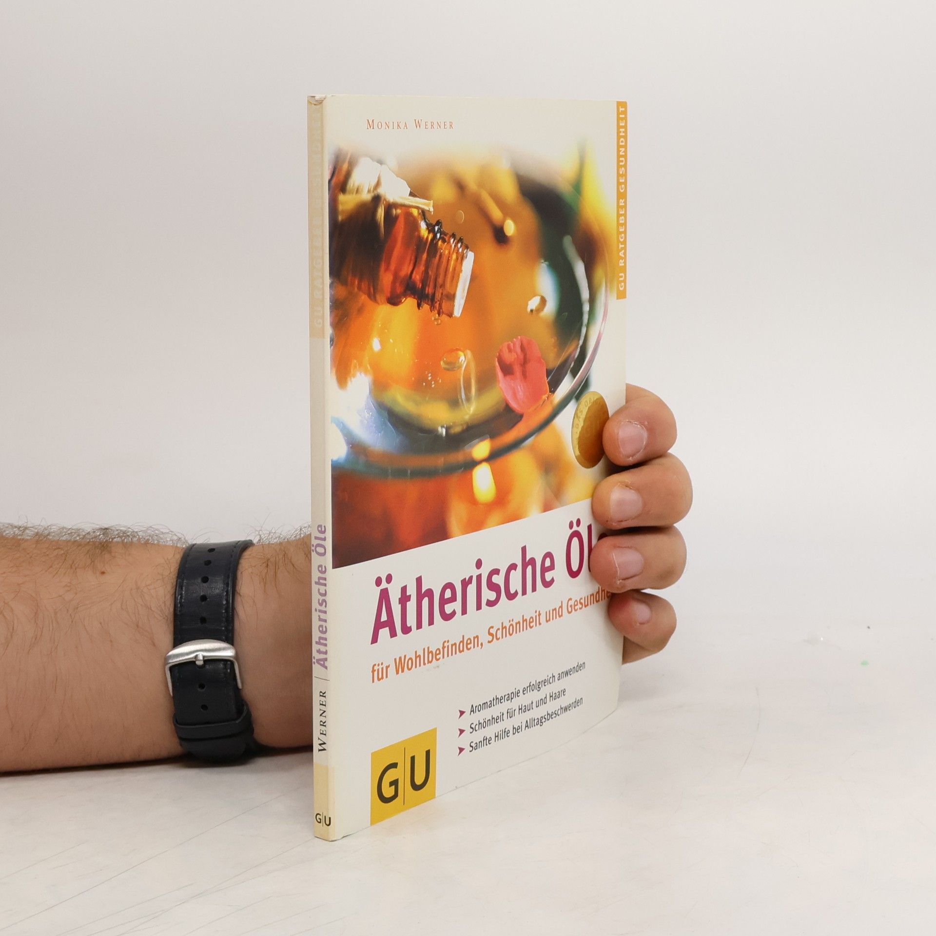 Autorenkollektiv Ätherische Öle für Wohlbefinden, Schönheit und Gesundheit