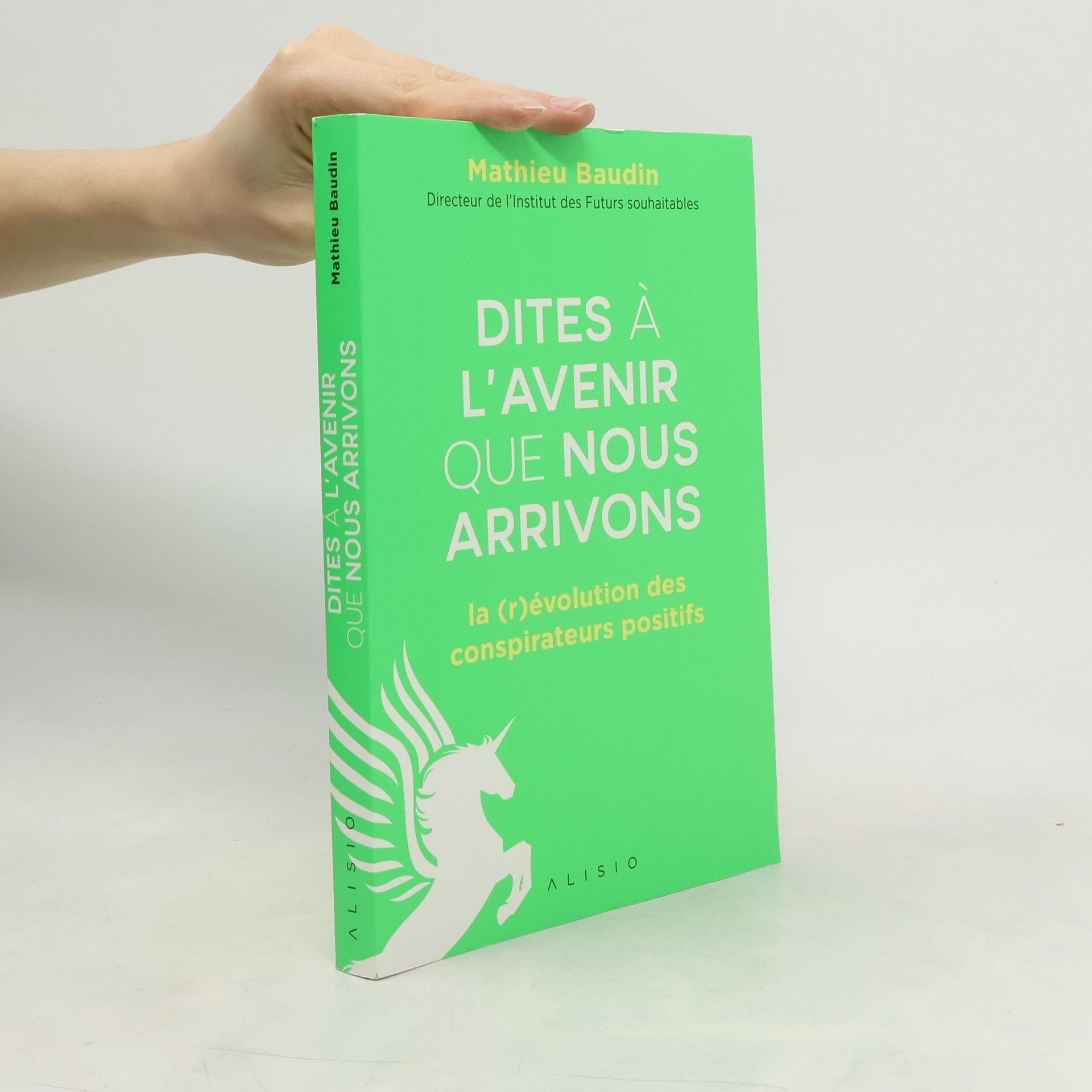 Mathieu Baudin Dites à l'avenir que nous arrivons