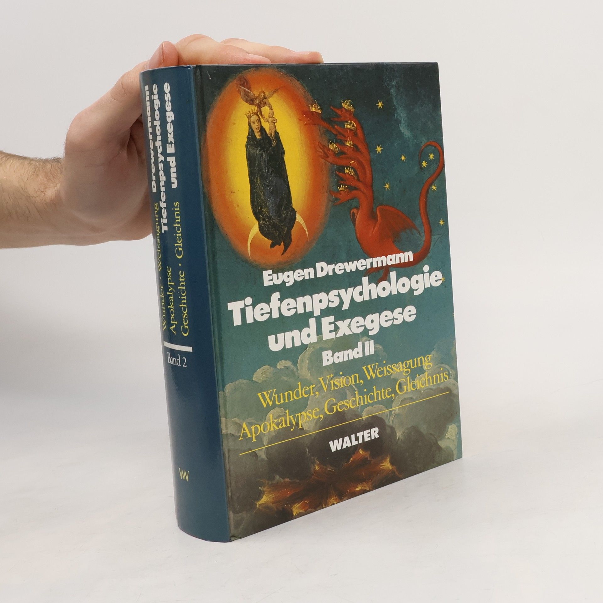 Eugen Drewermann Tiefenpsychologie und Exegese. Band II