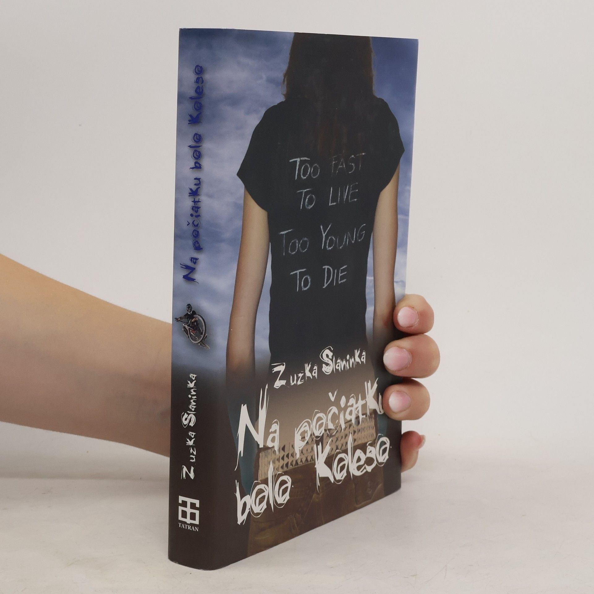 Zuzka Slaninka Na počiatku bolo koleso