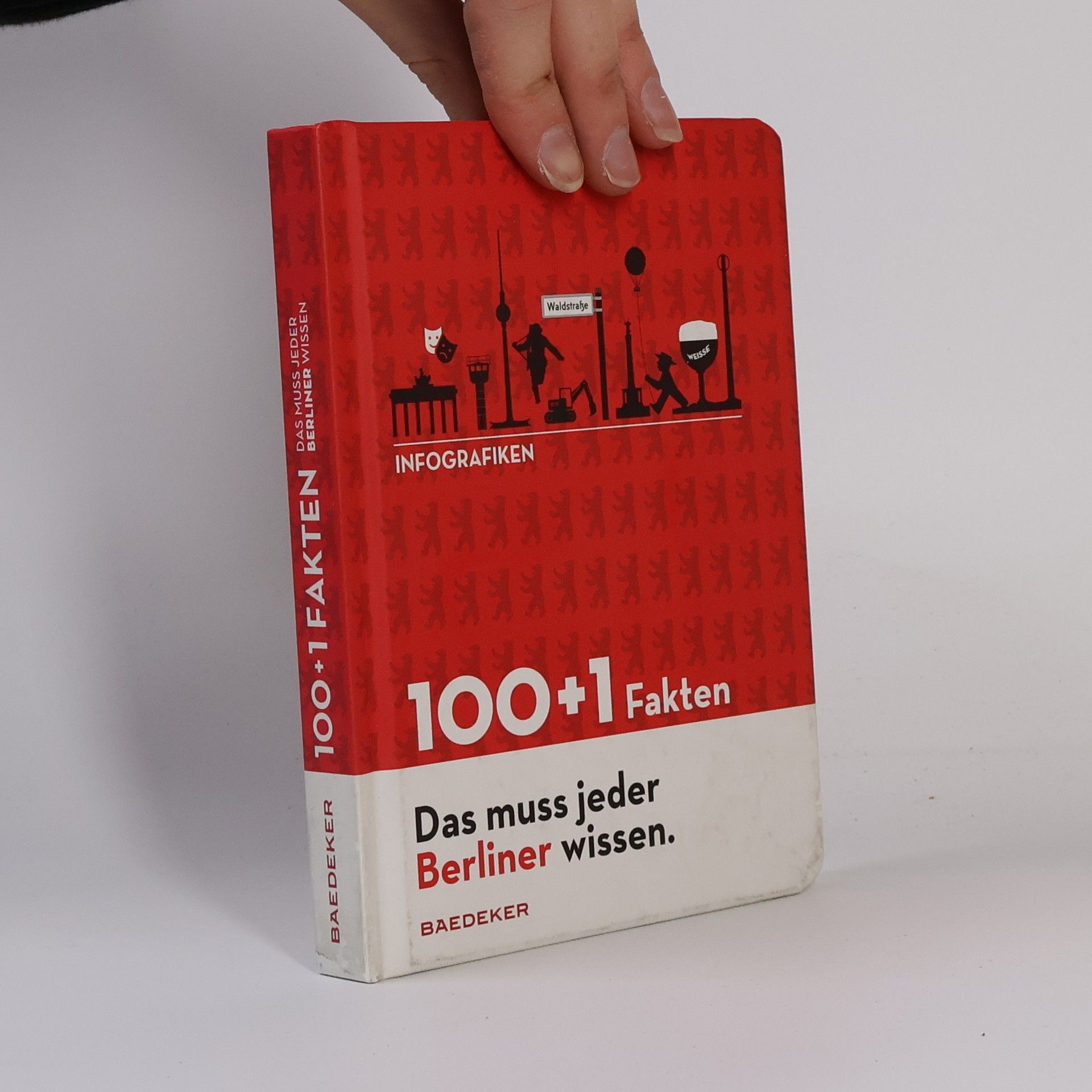 Rainer Eisenschmid 100 + 1 Fakten - das muss jeder Berliner wissen