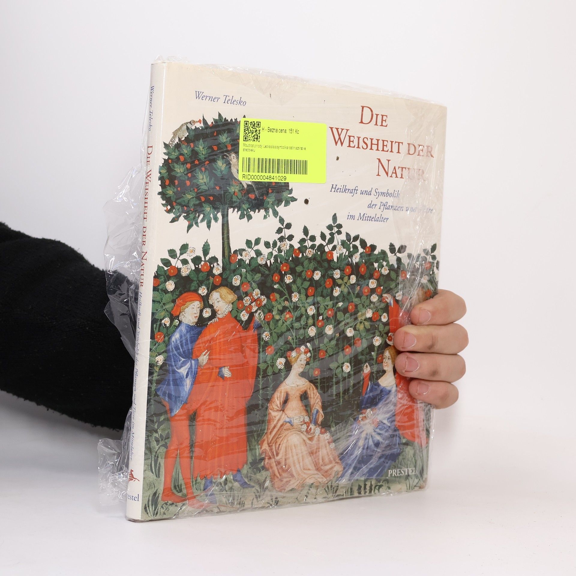 Werner Telesko Die Weisheit der Natur