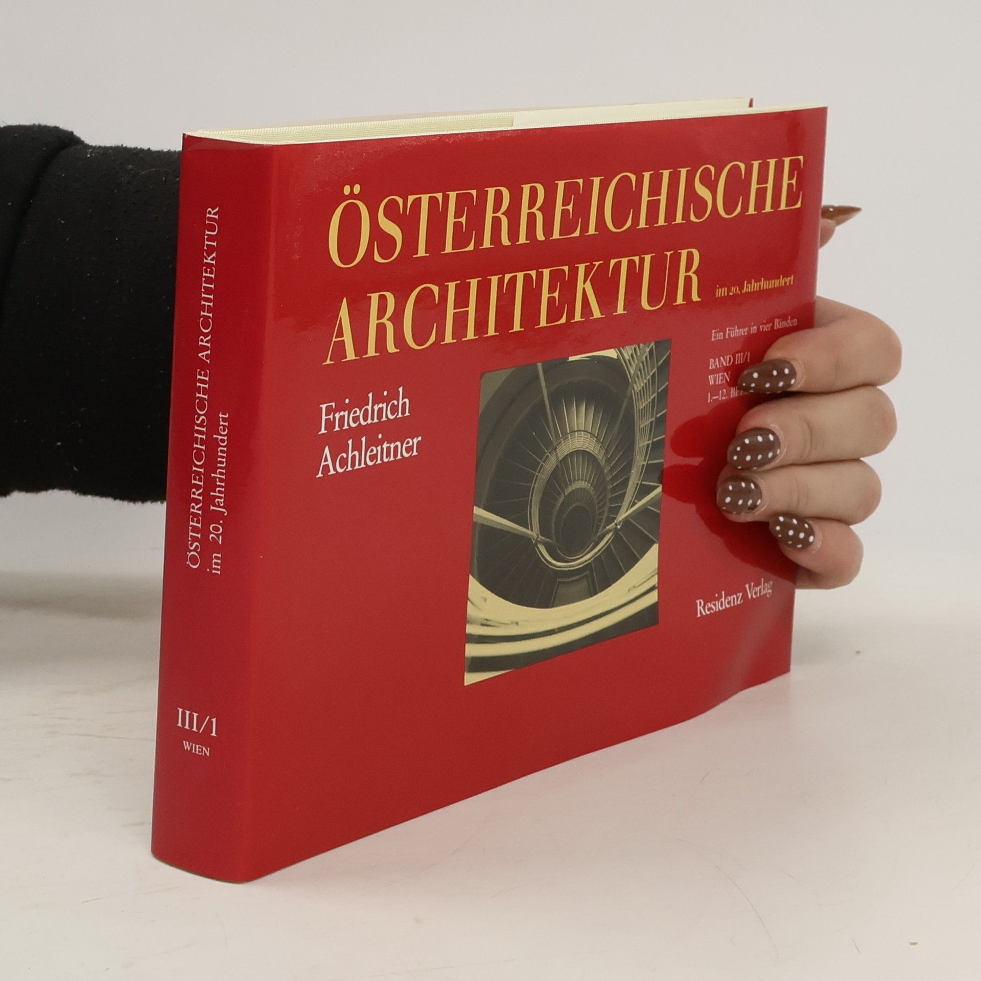 Friedrich Achleitner Österreichische Architektur im 20. Jahrhundert III/1