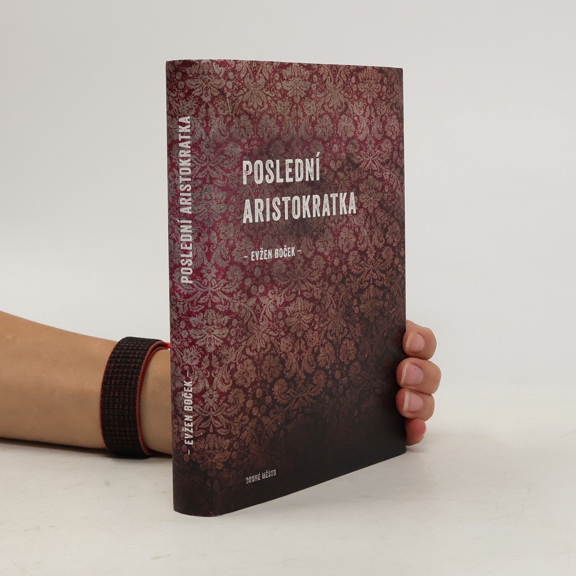 Evžen Boček Poslední aristokratka