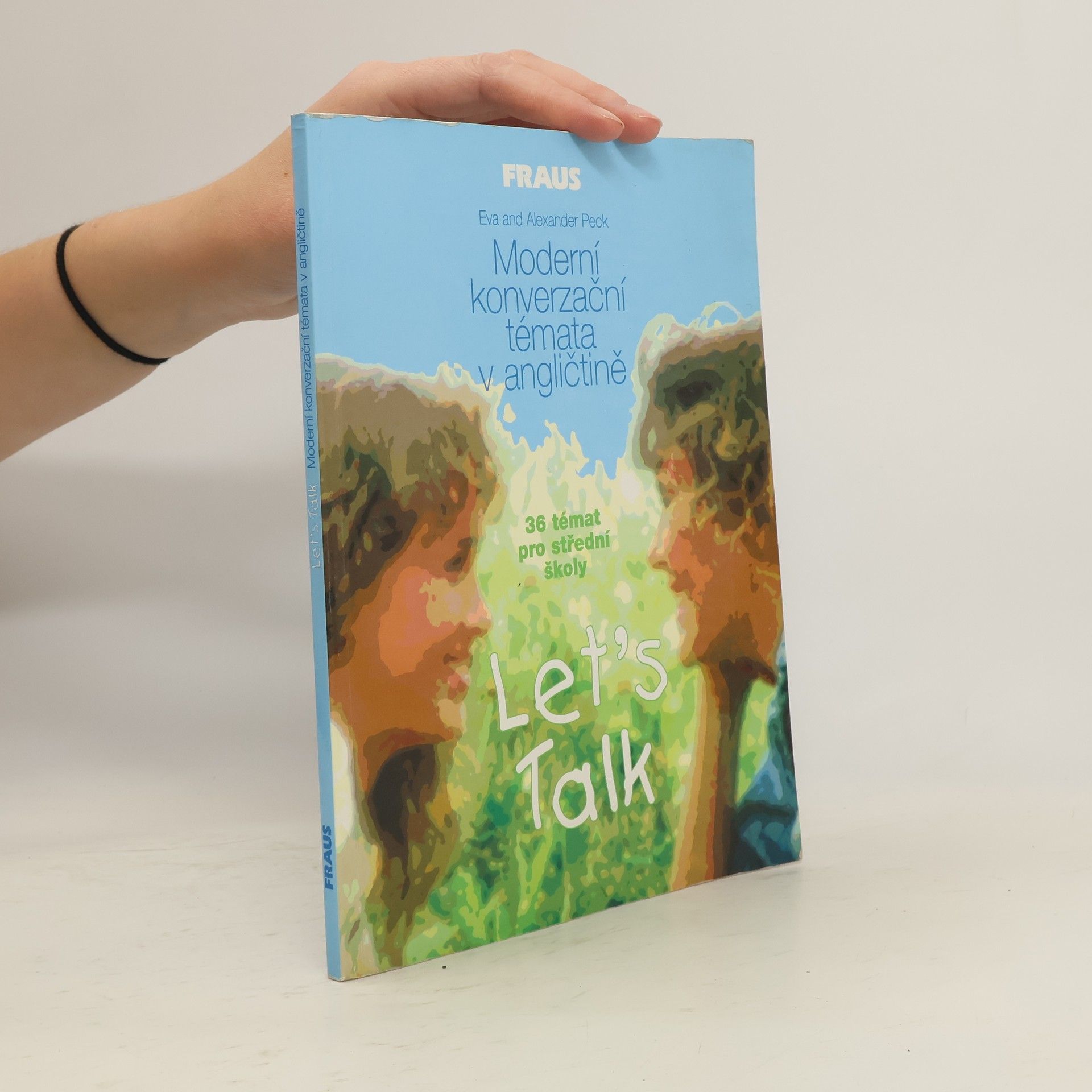 Let's Talk. Moderní konverzační témata v angličtině