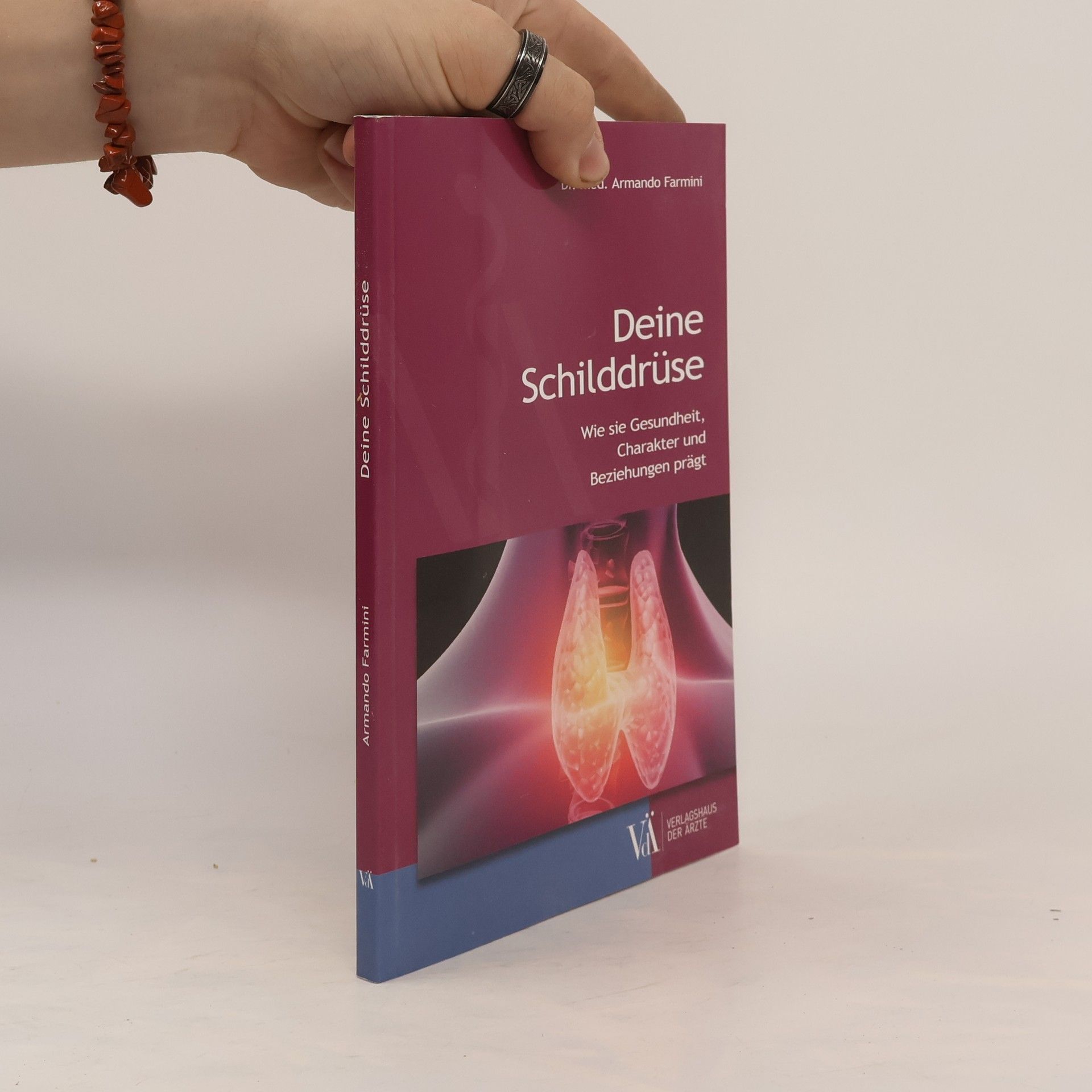 Armando Farmini Deine Schilddrüse